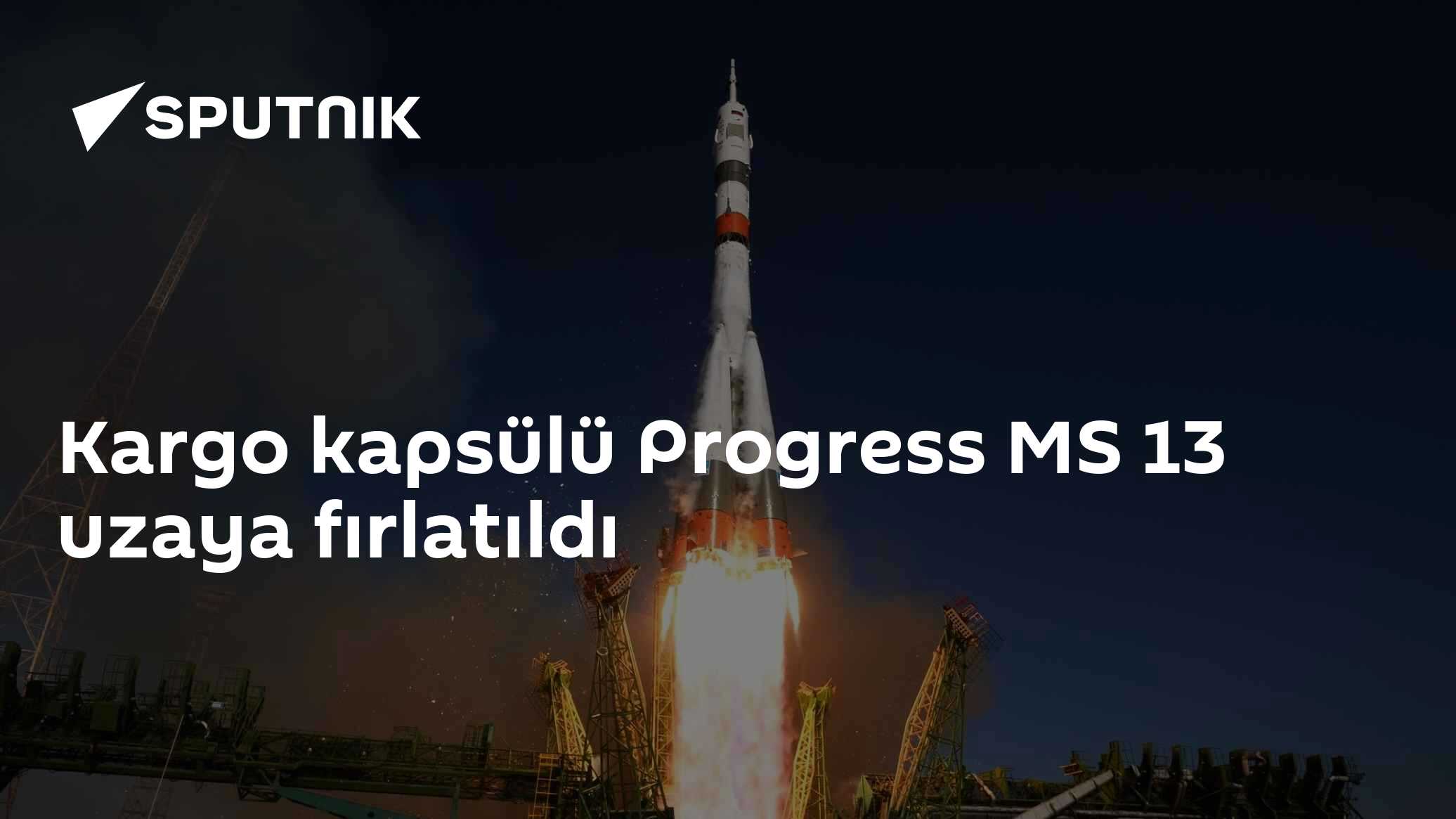 Kargo kapsülü Progress MS 13 uzaya fırlatıldı - 07.12.2019, Sputnik Türkiye