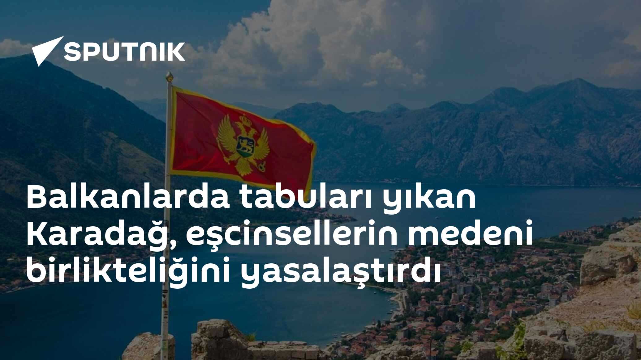 Balkanlarda tabuları yıkan Karadağ eşcinsellerin medeni  