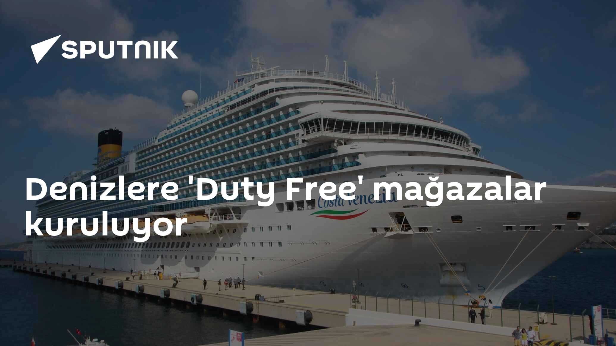 Denizlere 'Duty Free' mağazalar kuruluyor - 22.04.2023, Sputnik Türkiye