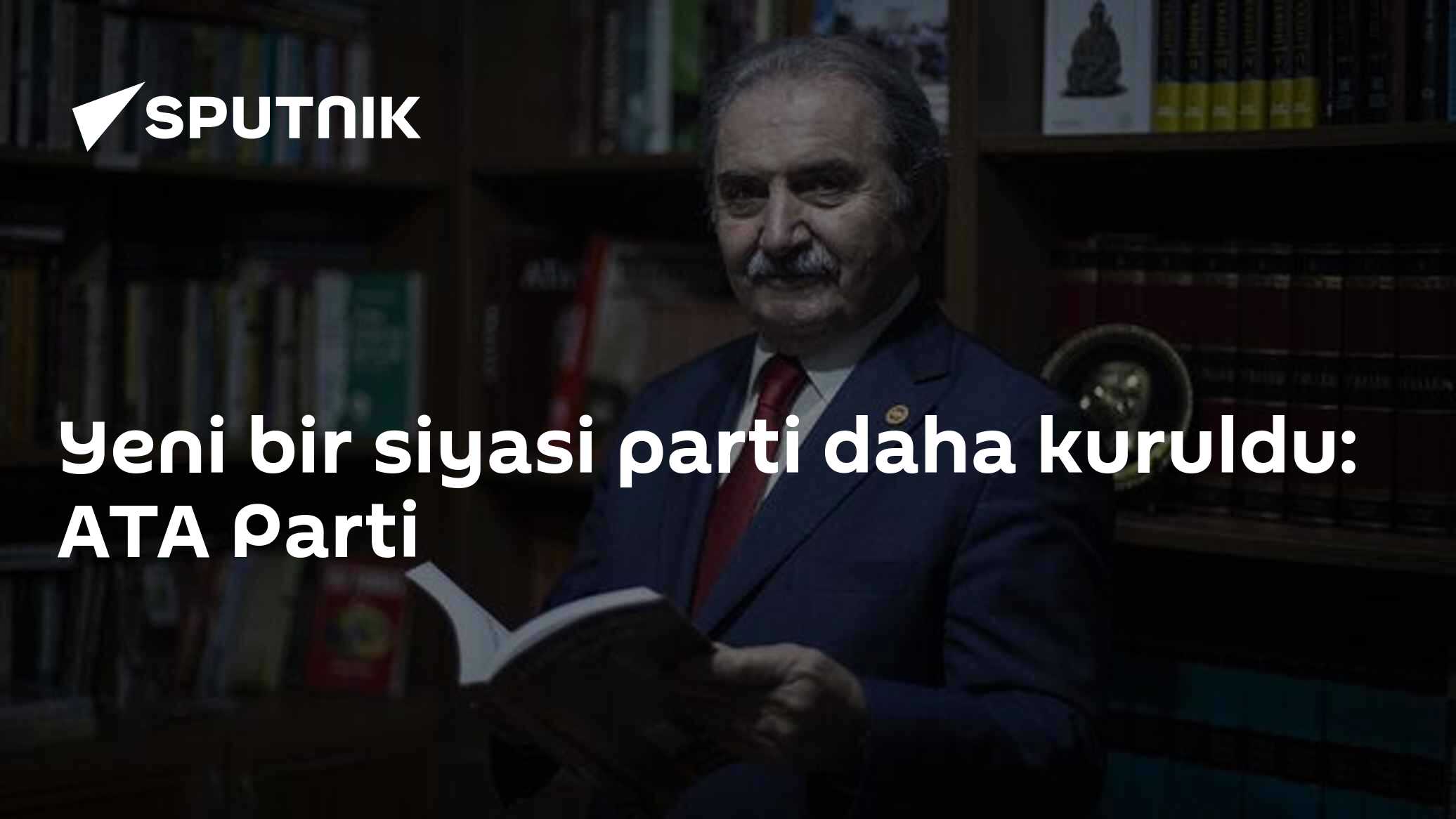 Yeni bir siyasi parti daha kuruldu: ATA Parti - 06.08.2023, Sputnik Türkiye