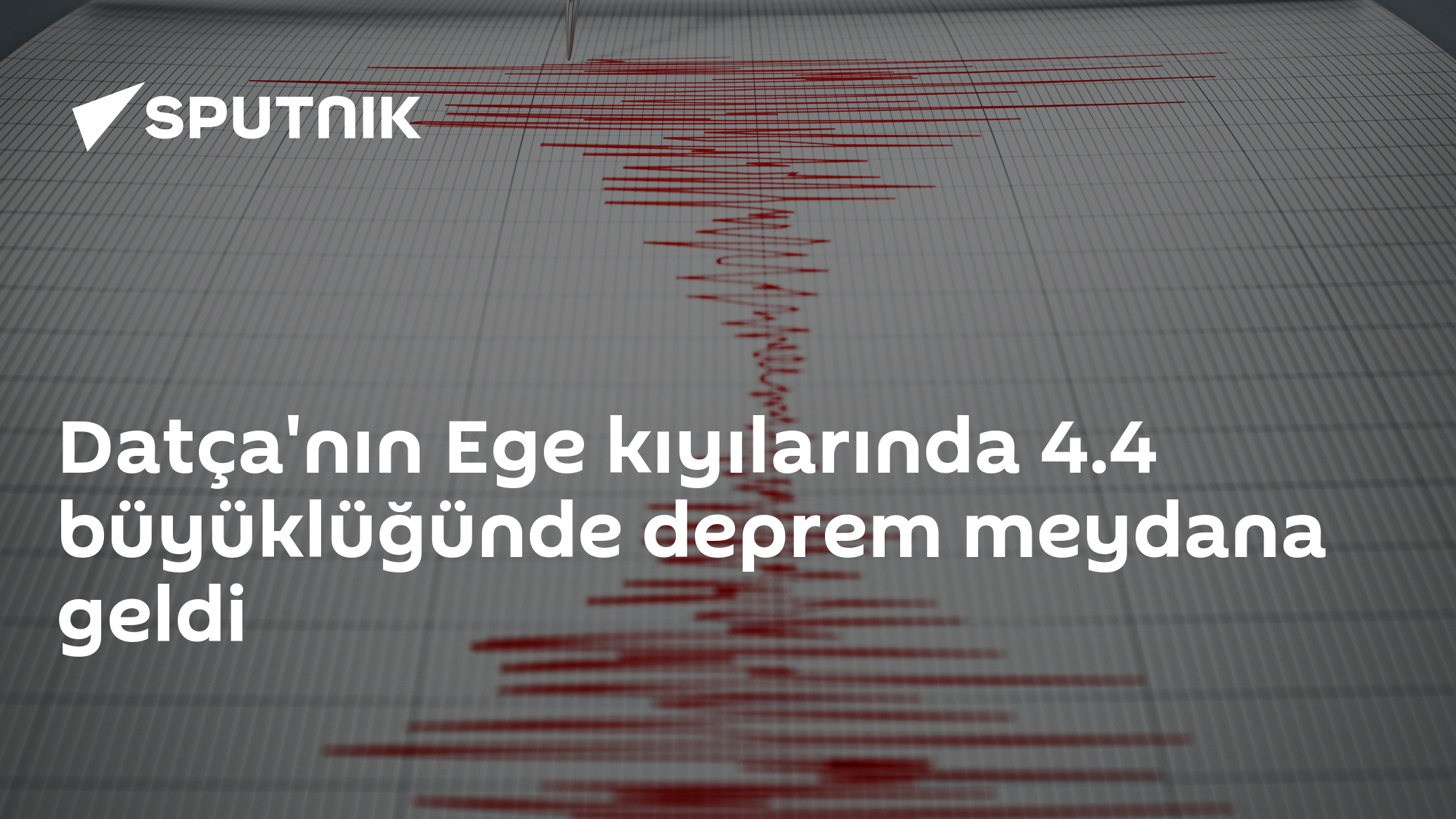 Datça'nın Ege kıyılarında 4.4 büyüklüğünde deprem meydana geldi - 30.04 ...