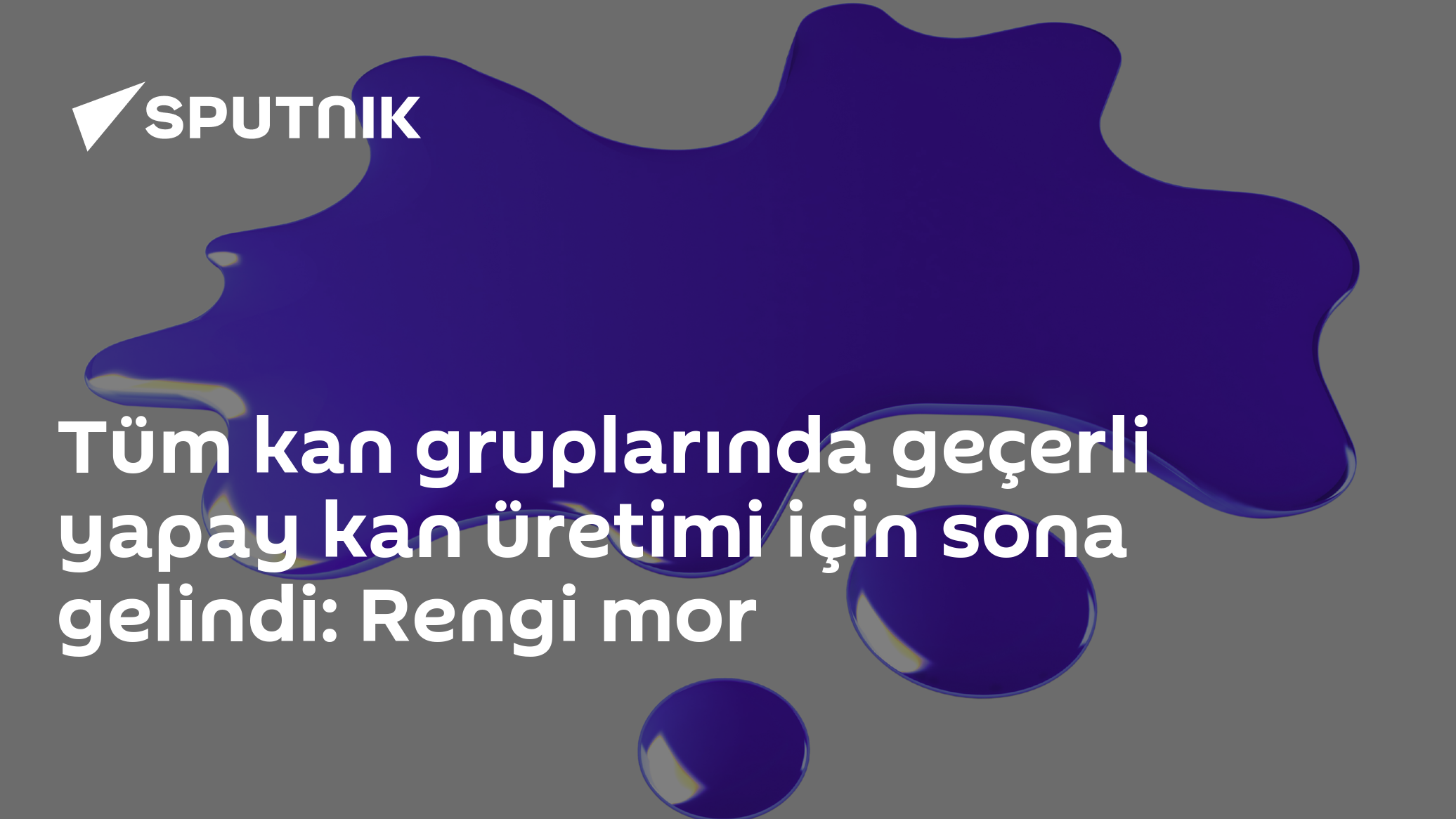 Tüm kan gruplarında geçerli yapay kan üretimi için sona gelindi: Rengi ...