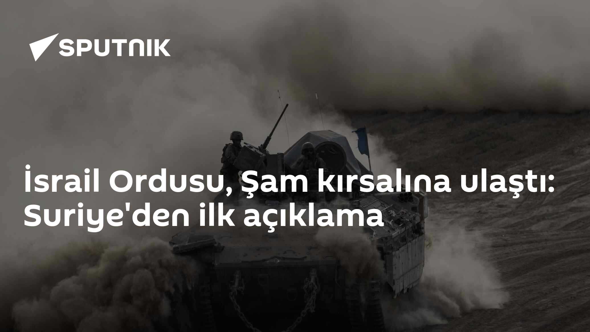 İsrail Ordusu, Şam kırsalına ulaştı: Suriye'den ilk açıklama