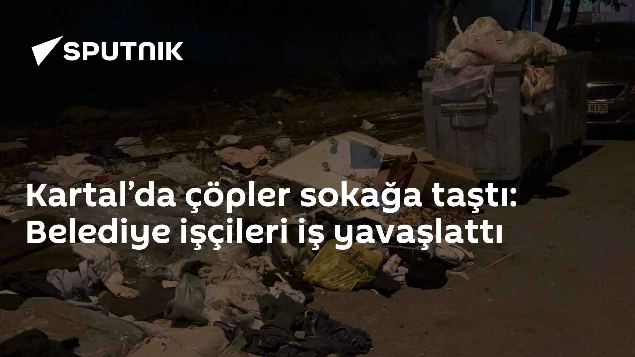 Kartal’da çöpler sokağa taştı: Belediye işçileri iş yavaşlattı
