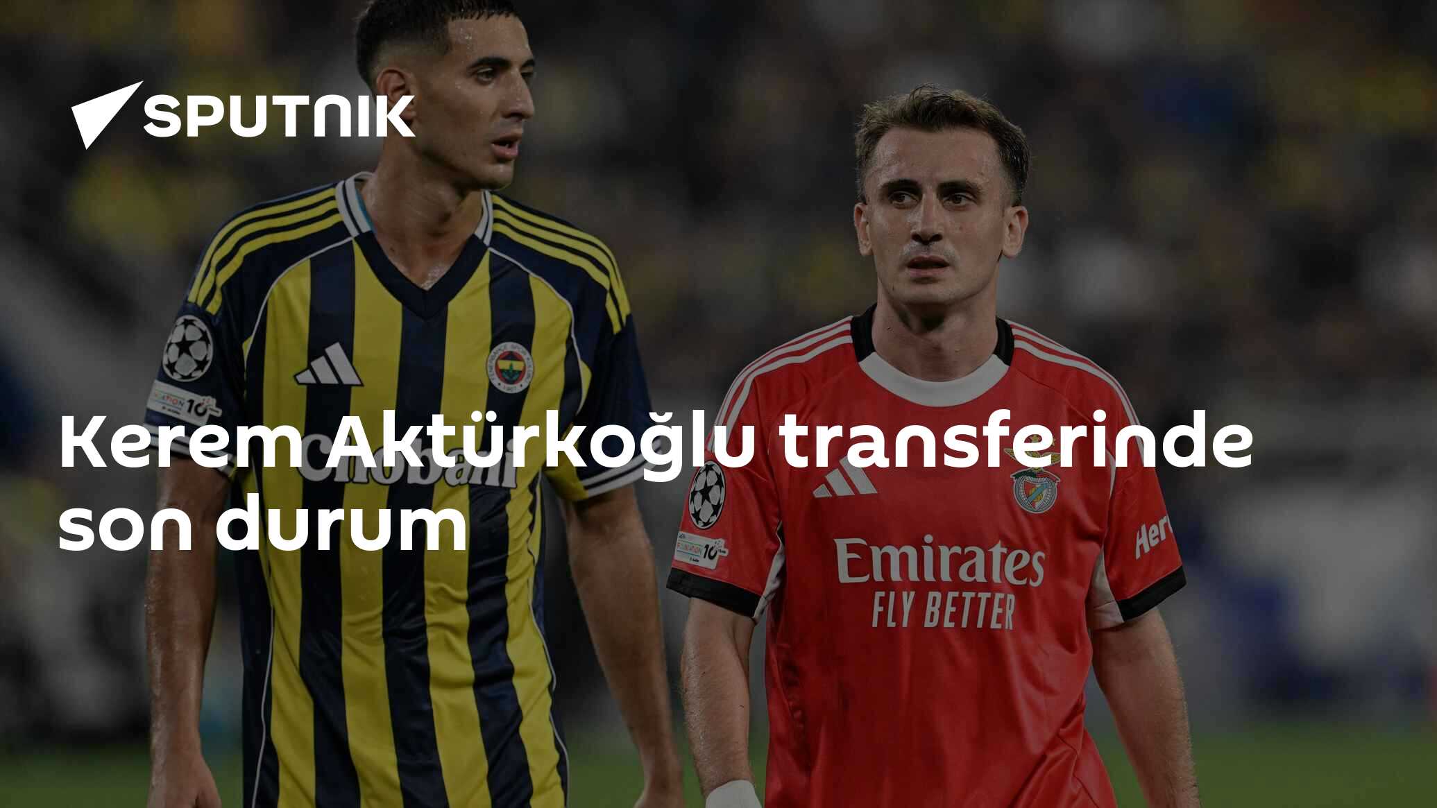 Kerem Aktürkoğlu transferinde son durum