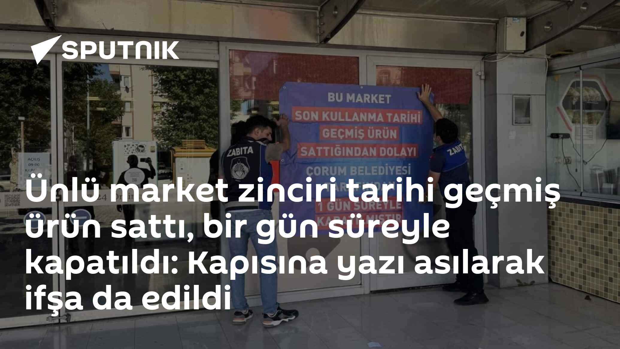 Ünlü market zinciri tarihi geçmiş ürün sattı, bir gün süreyle kapatıldı: Kapısına yazı asılarak ifşa da edildi