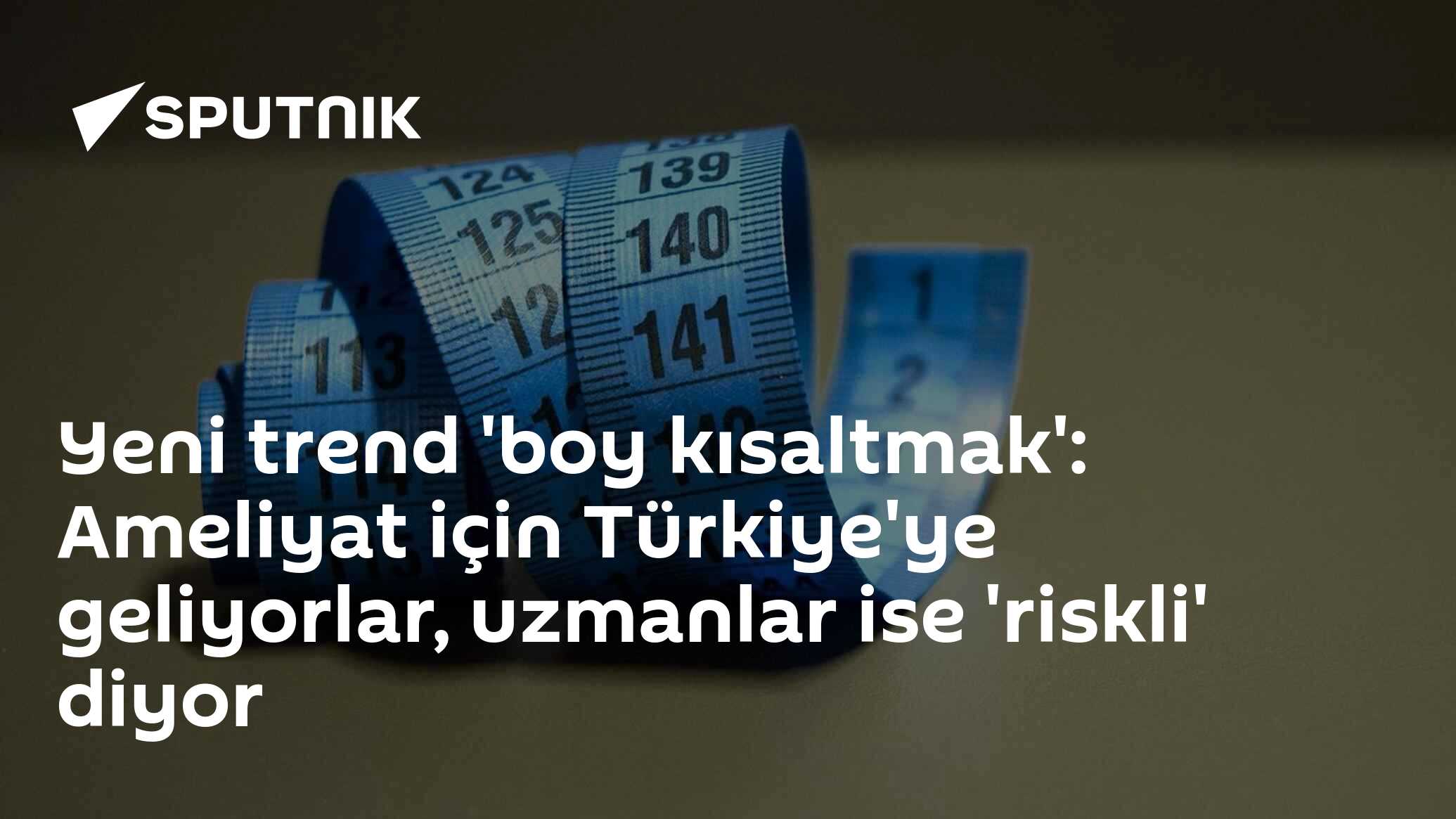 Yeni trend 'boy kısaltmak': Ameliyat için Türkiye'ye geliyorlar, uzmanlar ise 'riskli' diyor