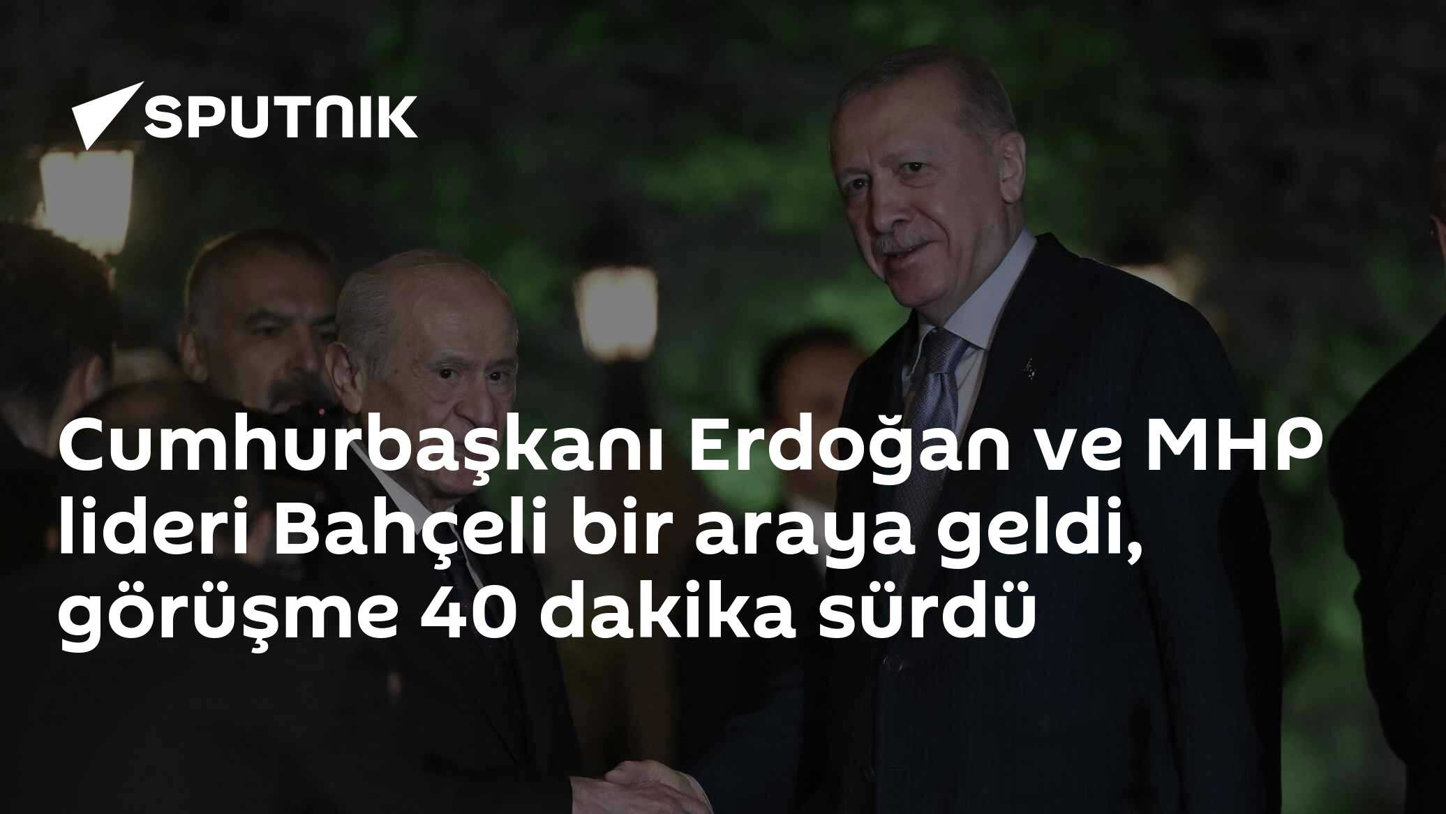 Cumhurbaşkanı Erdoğan ve MHP lideri Bahçeli bir araya geldi, görüşme 40 ...