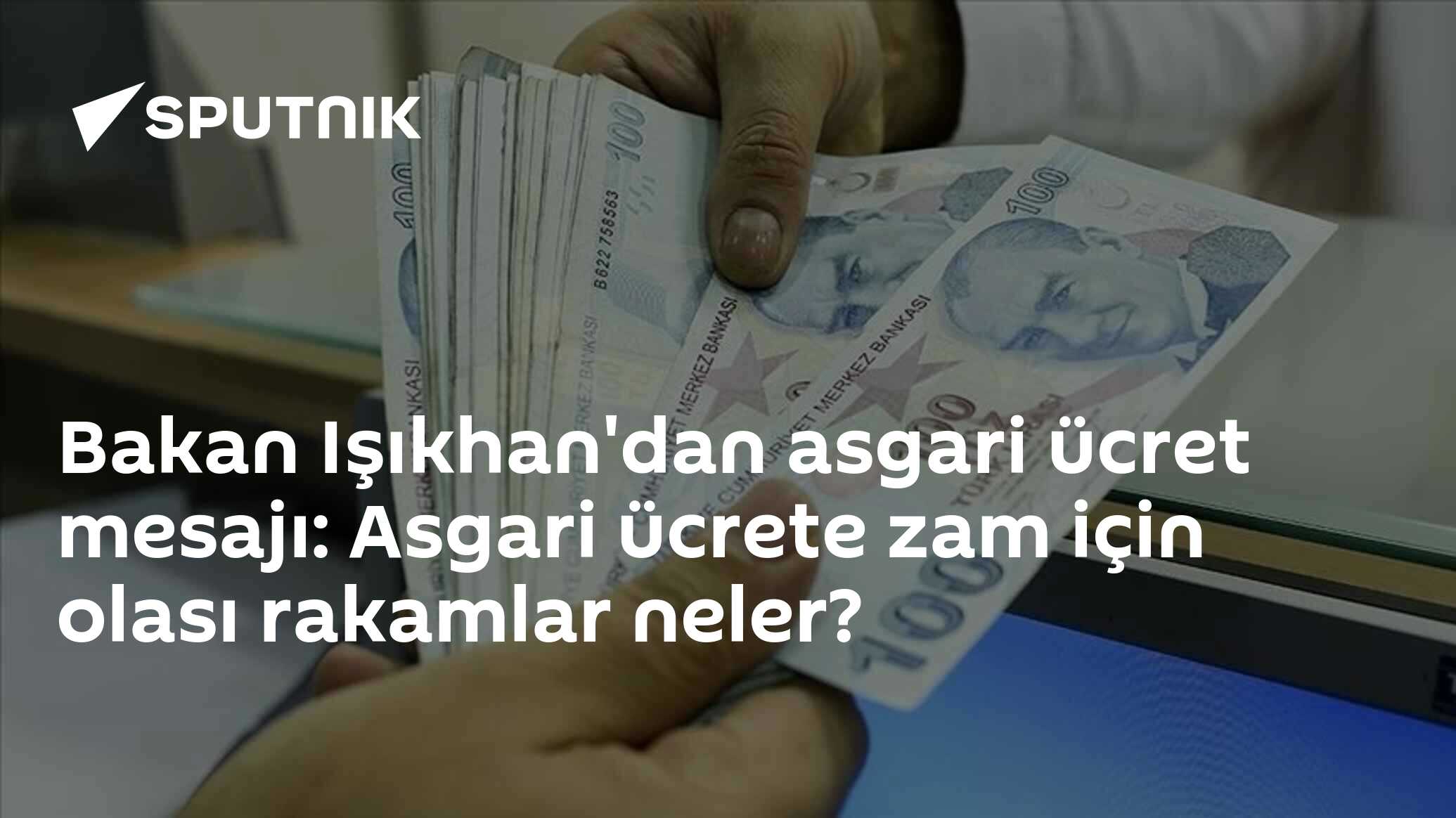 Bakan Işıkhan'dan asgari ücret mesajı: Asgari ücrete zam için olası rakamlar neler?