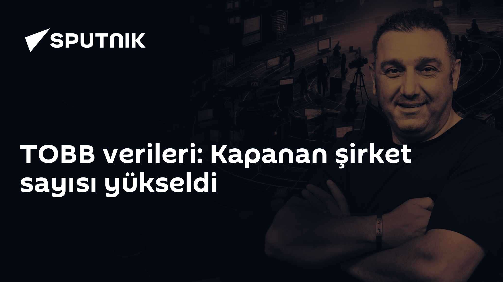 TOBB verileri: Kapanan şirket sayısı yükseldi