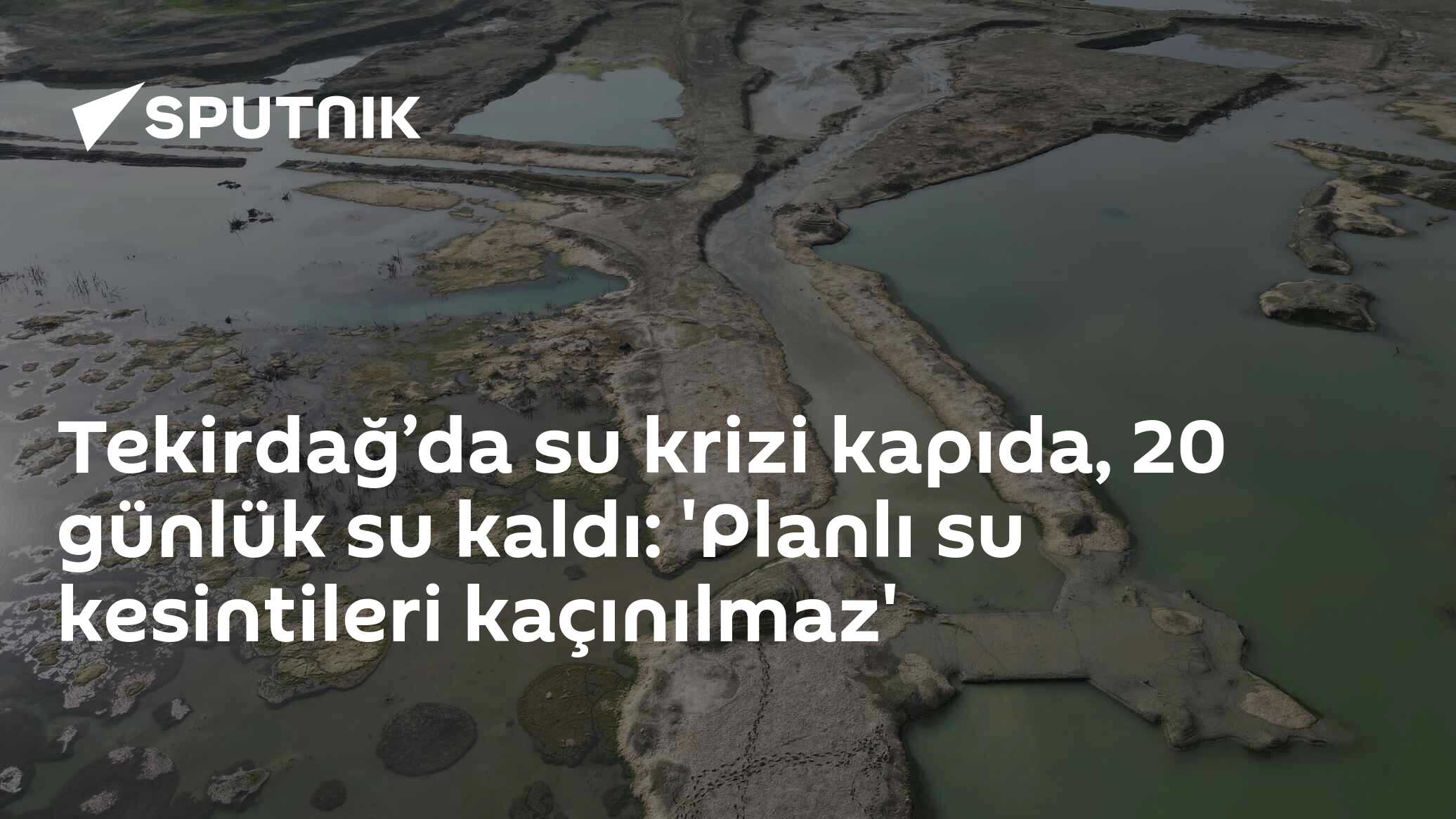 Tekirdağ’da su krizi kapıda, 20 günlük su kaldı: 'Planlı su kesintileri kaçınılmaz'