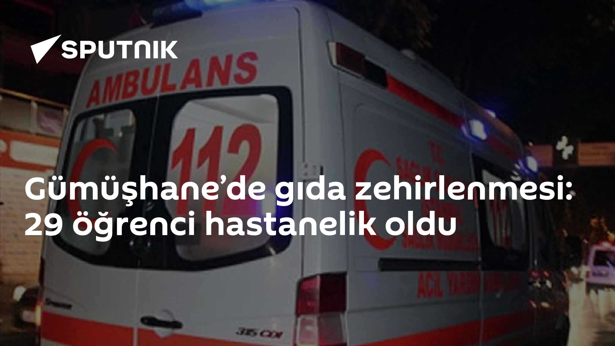 Gümüşhane’de gıda zehirlenmesi: 29 öğrenci hastanelik oldu