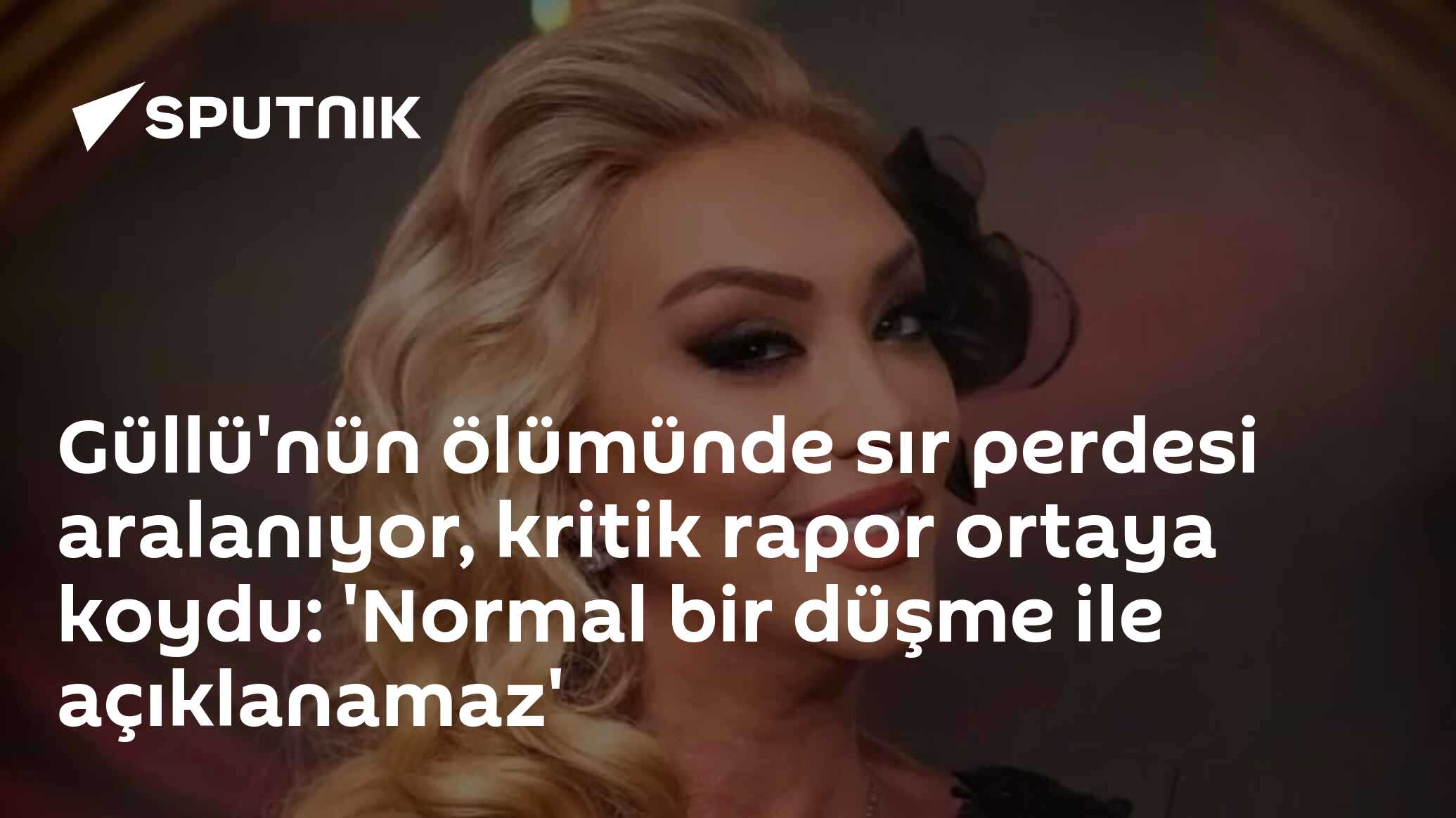 Güllü'nün ölümünde sır perdesi aralanıyor, kritik rapor ortaya koydu: 'Normal bir düşme ile açıklanamaz'