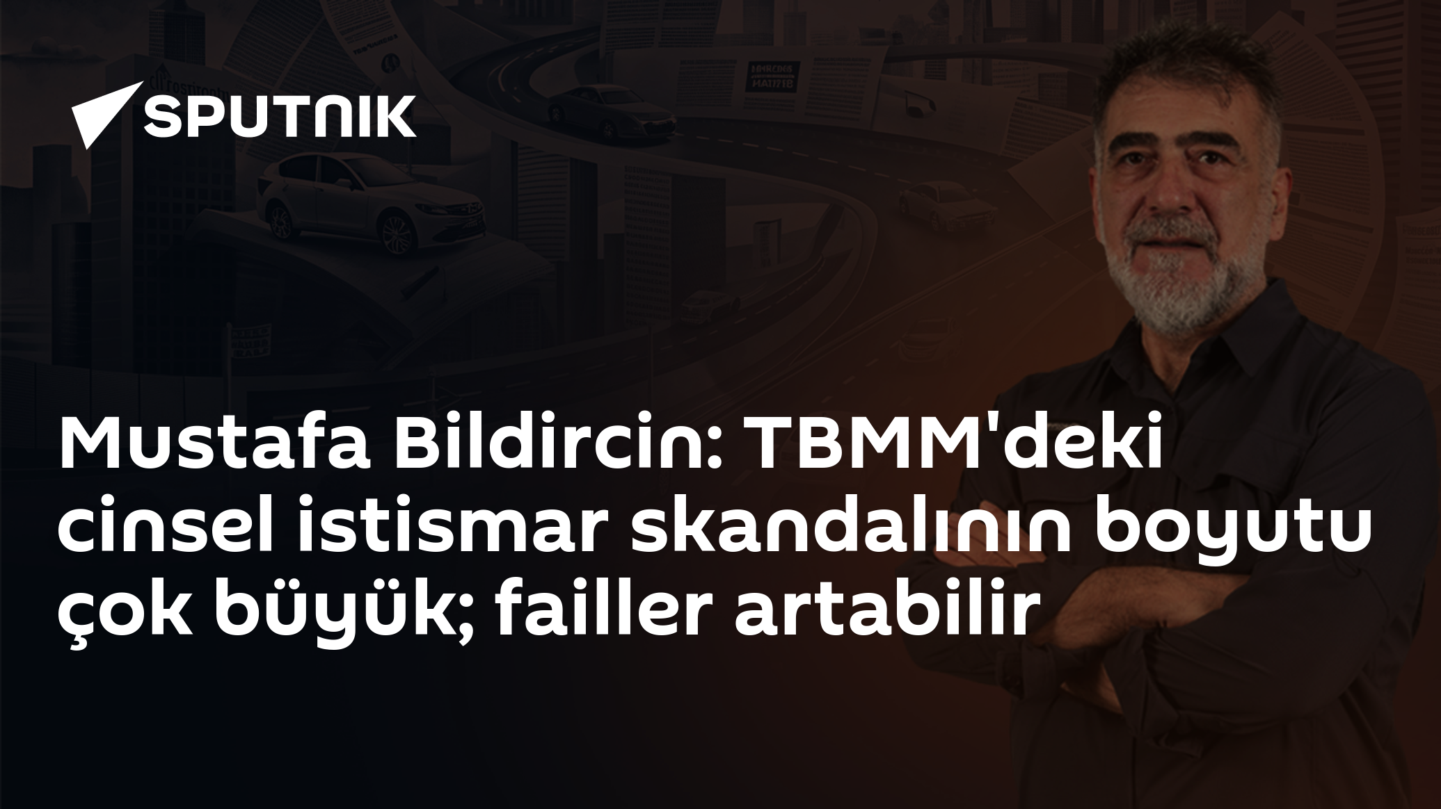 Mustafa Bildircin: TBMM'deki cinsel istismar skandalının boyutu çok büyük; failler artabilir