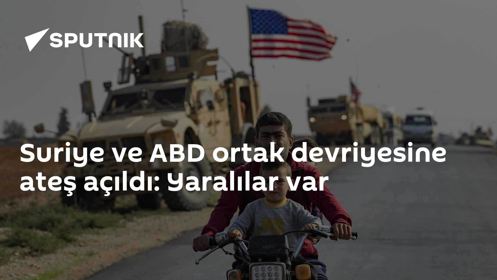 Suriye ve ABD ortak devriyesine ateş açıldı: Yaralılar var