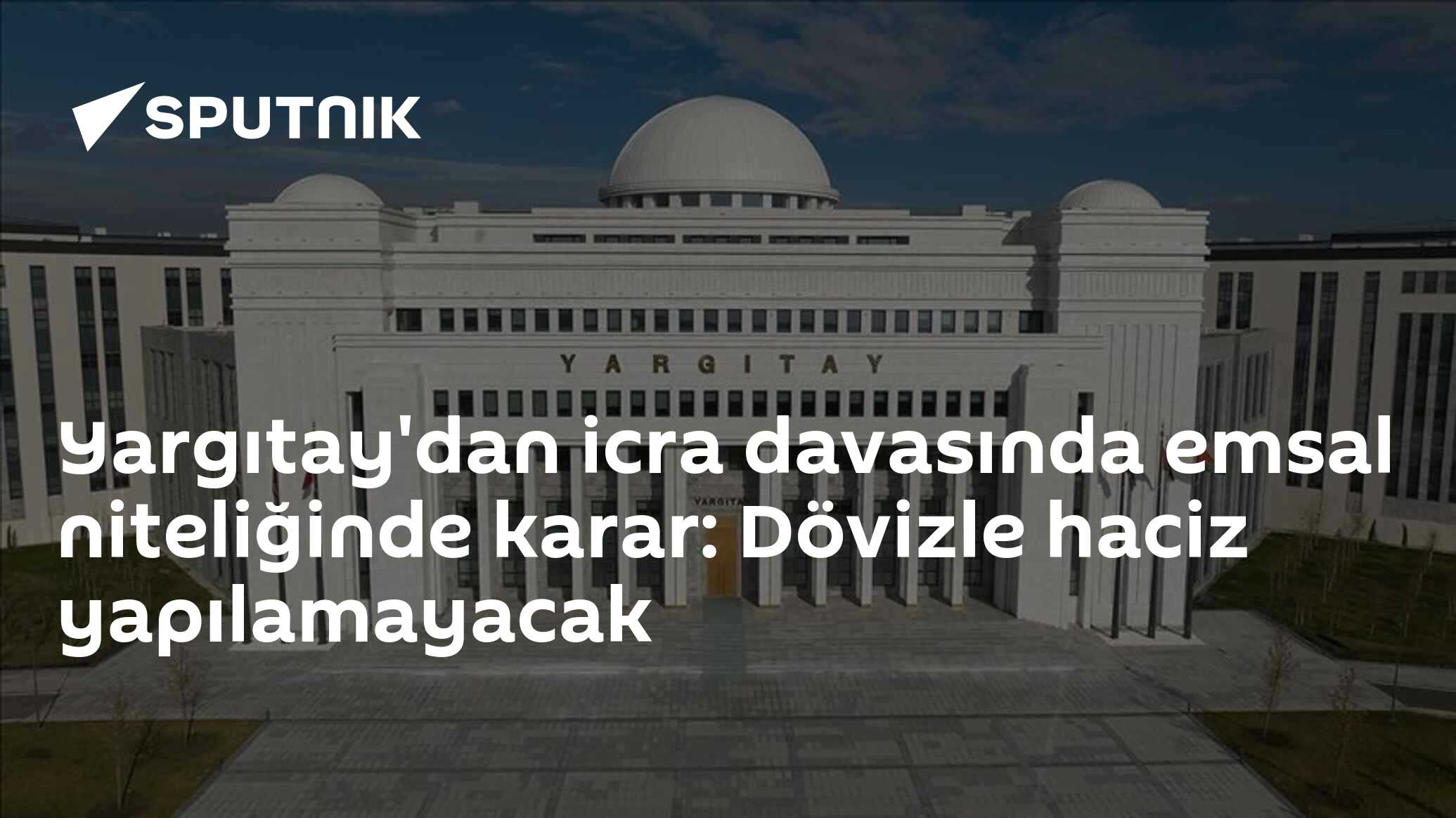 Yargıtay'dan icra davasında emsal niteliğinde karar: Dövizle haciz yapılamayacak