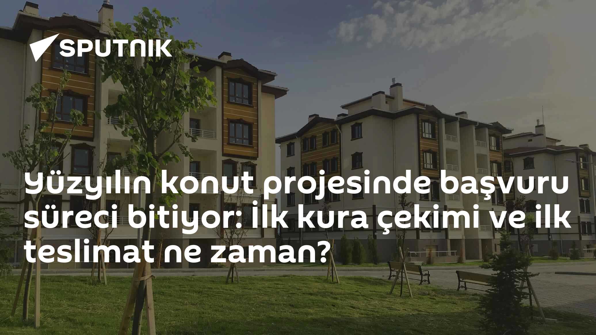 Yüzyılın konut projesinde başvuru süreci bitiyor: İlk kura çekimi ve ilk teslimat ne zaman?