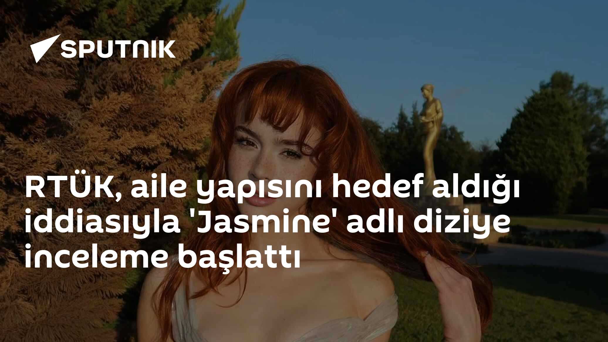 RTÜK, aile yapısını hedef aldığı iddiasıyla 'Jasmine' adlı diziye inceleme başlattı