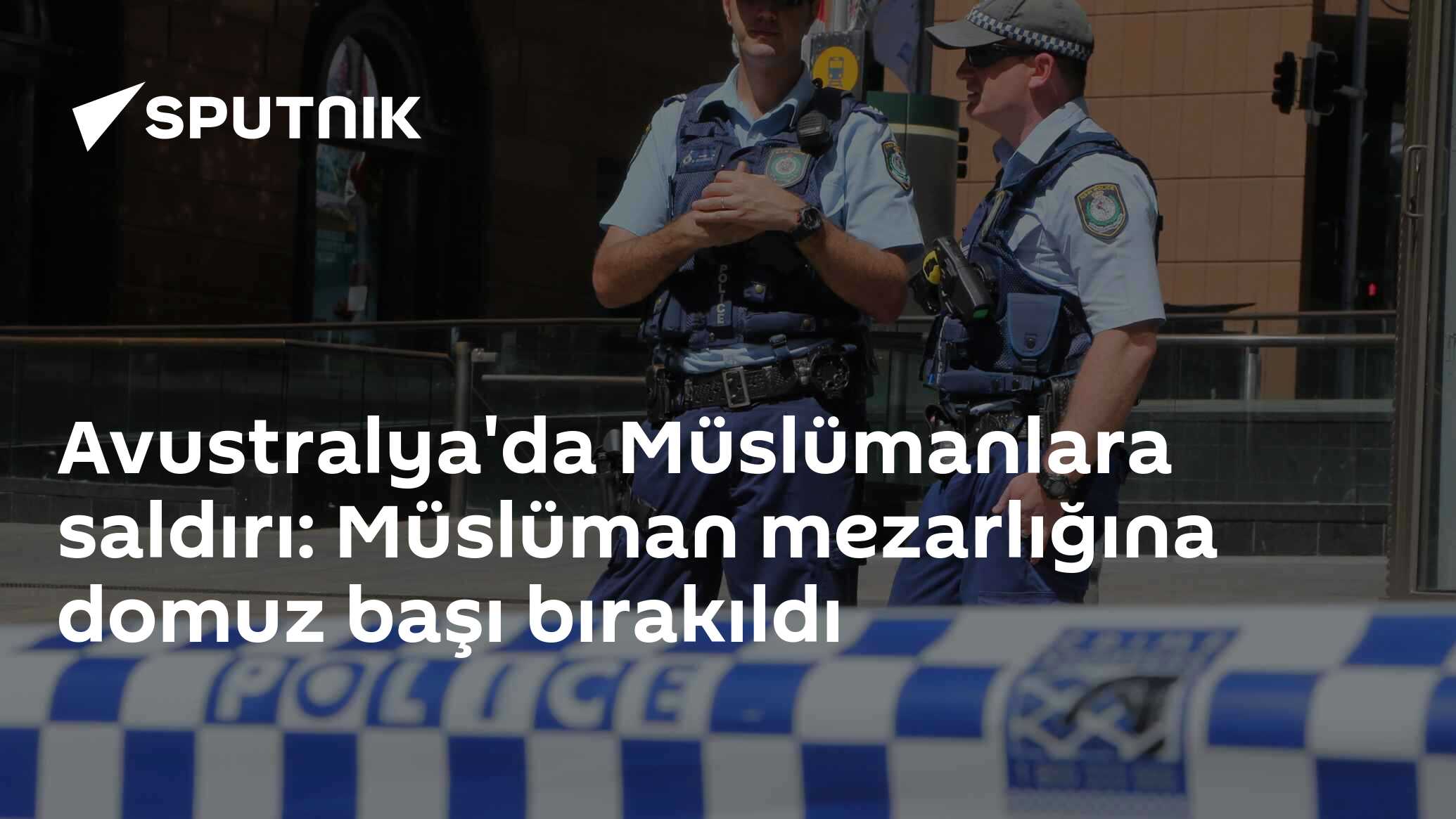 Avustralya'da Müslümanlara saldırı: Müslüman mezarlığına domuz başı bırakıldı