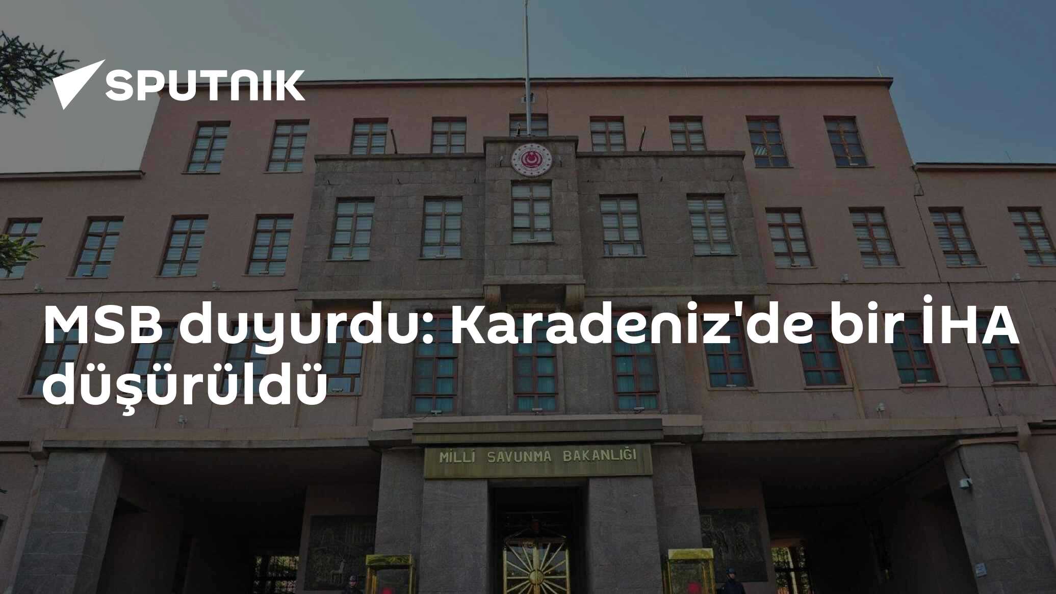 MSB duyurdu: Karadeniz'de bir İHA düşürüldü