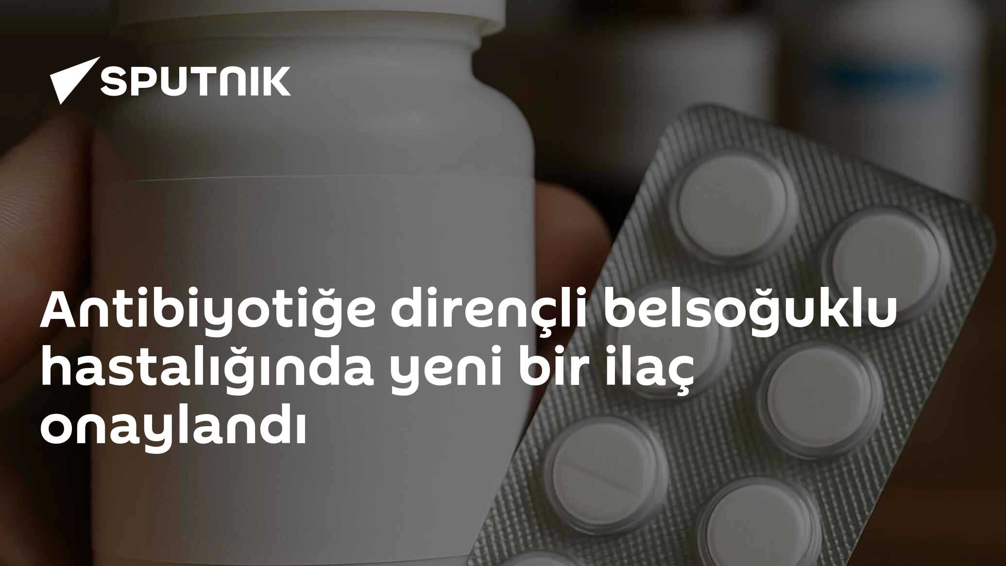 Antibiyotiğe dirençli belsoğuklu hastalığında yeni bir ilaç onaylandı
