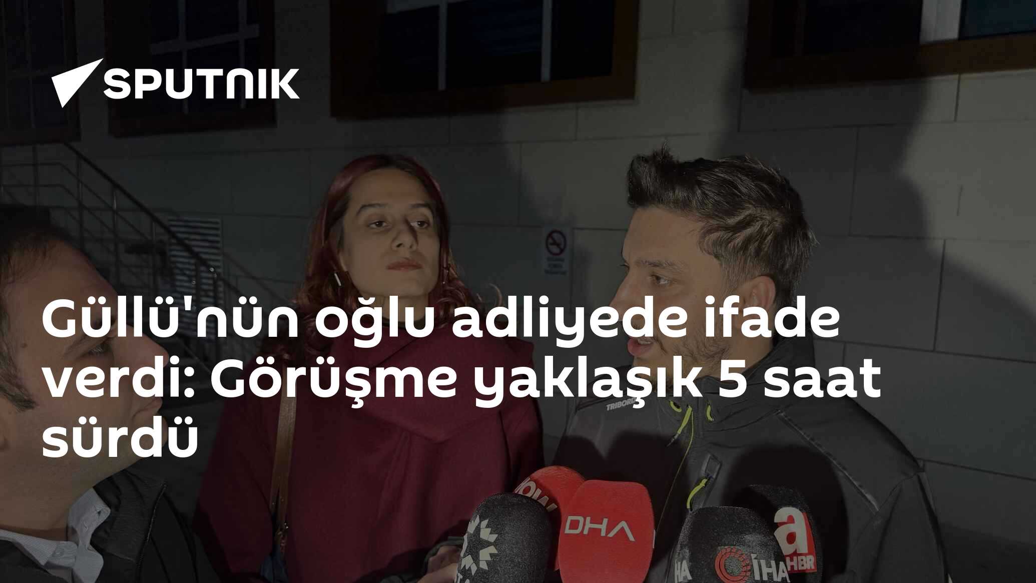 Güllü'nün oğlu adliyede ifade verdi: Görüşme yaklaşık 5 saat sürdü