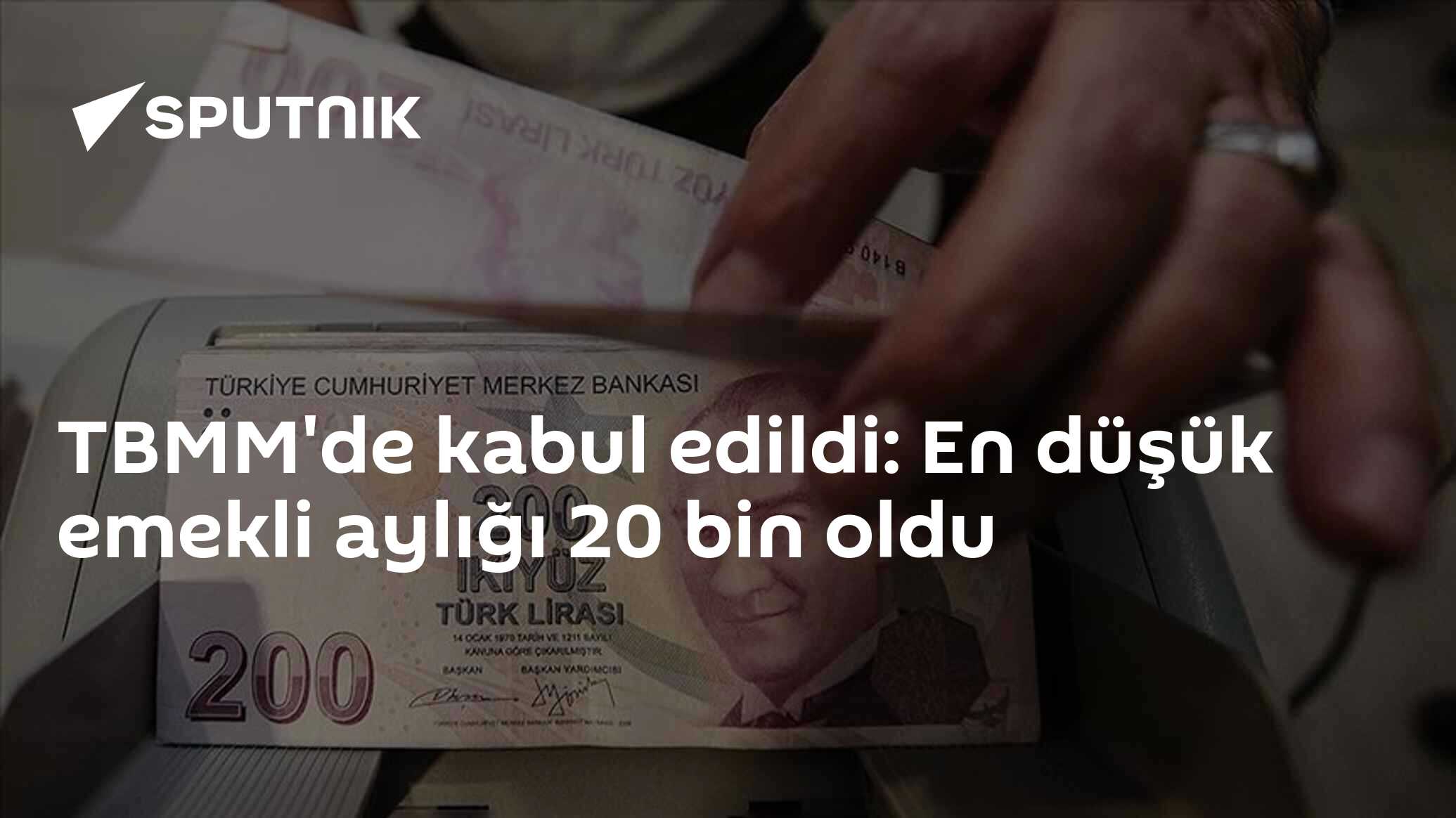TBMM'de kabul edildi: En düşük emekli aylığı 20 bin oldu
