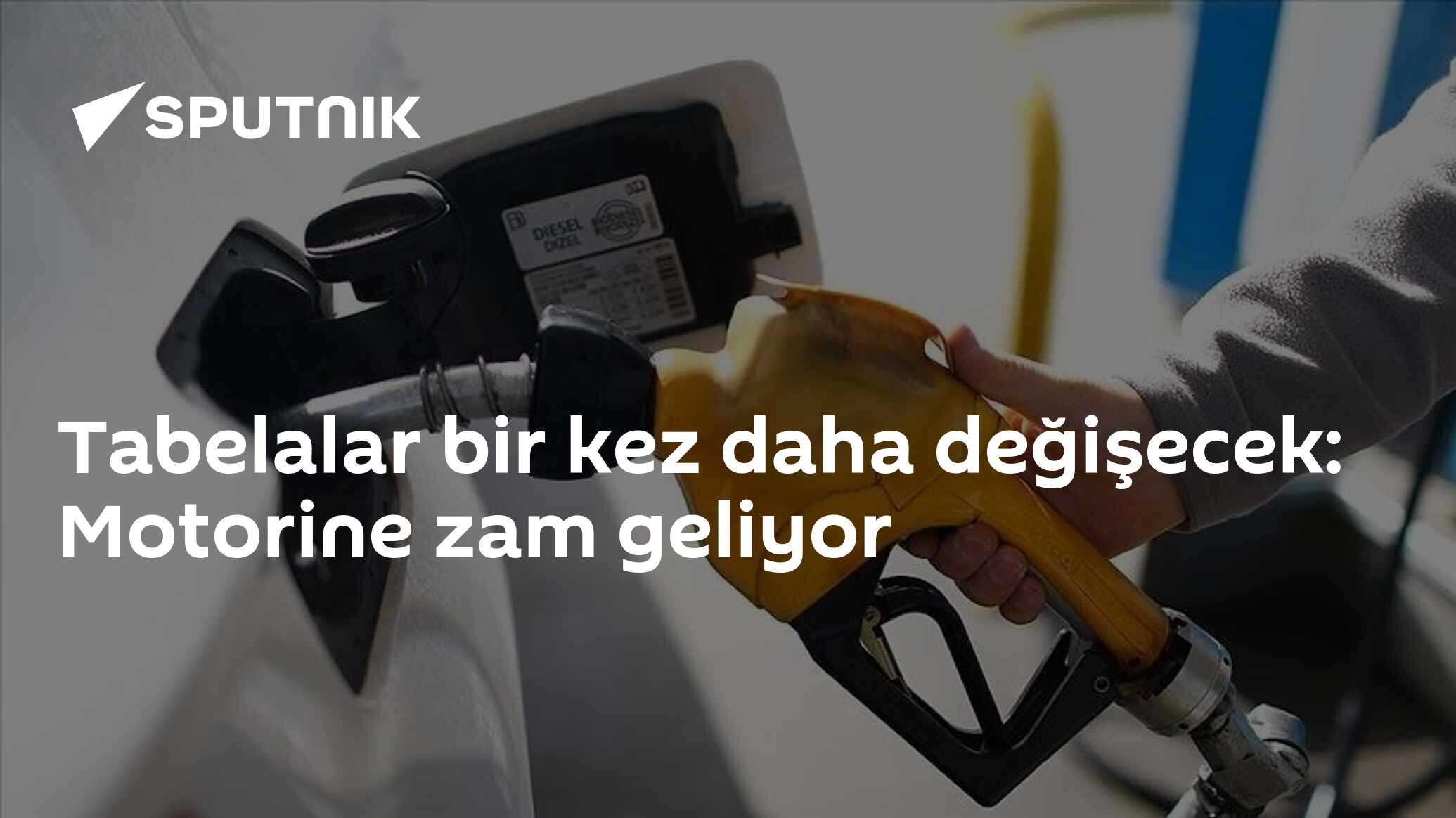 Tabelalar bir kez daha değişecek: Motorine zam geliyor