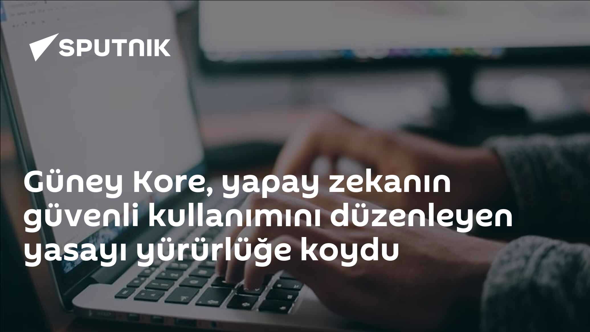 Güney Kore, yapay zekanın güvenli kullanımını düzenleyen yasayı yürürlüğe koydu