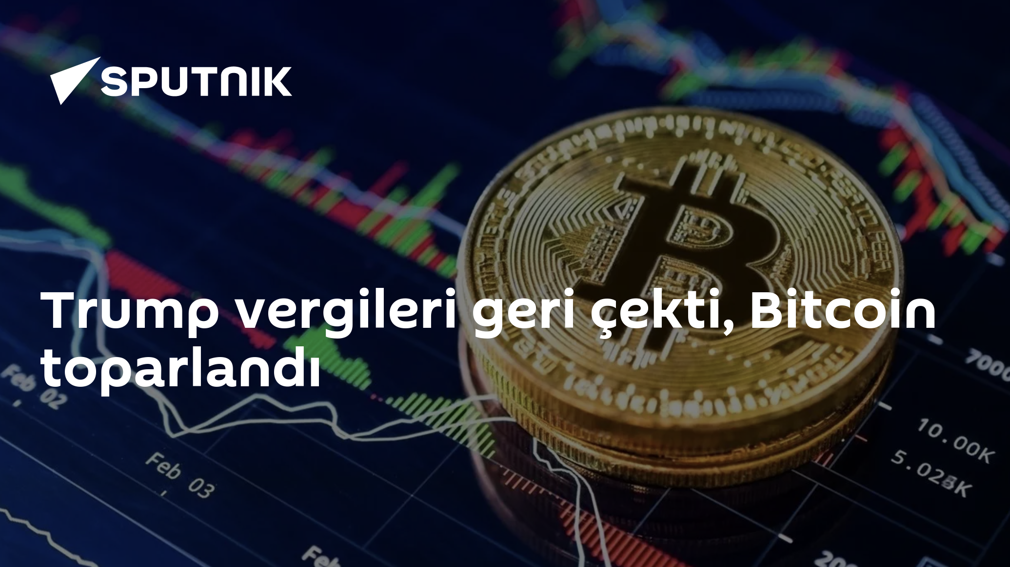 Trump vergileri geri çekti, Bitcoin toparlandı