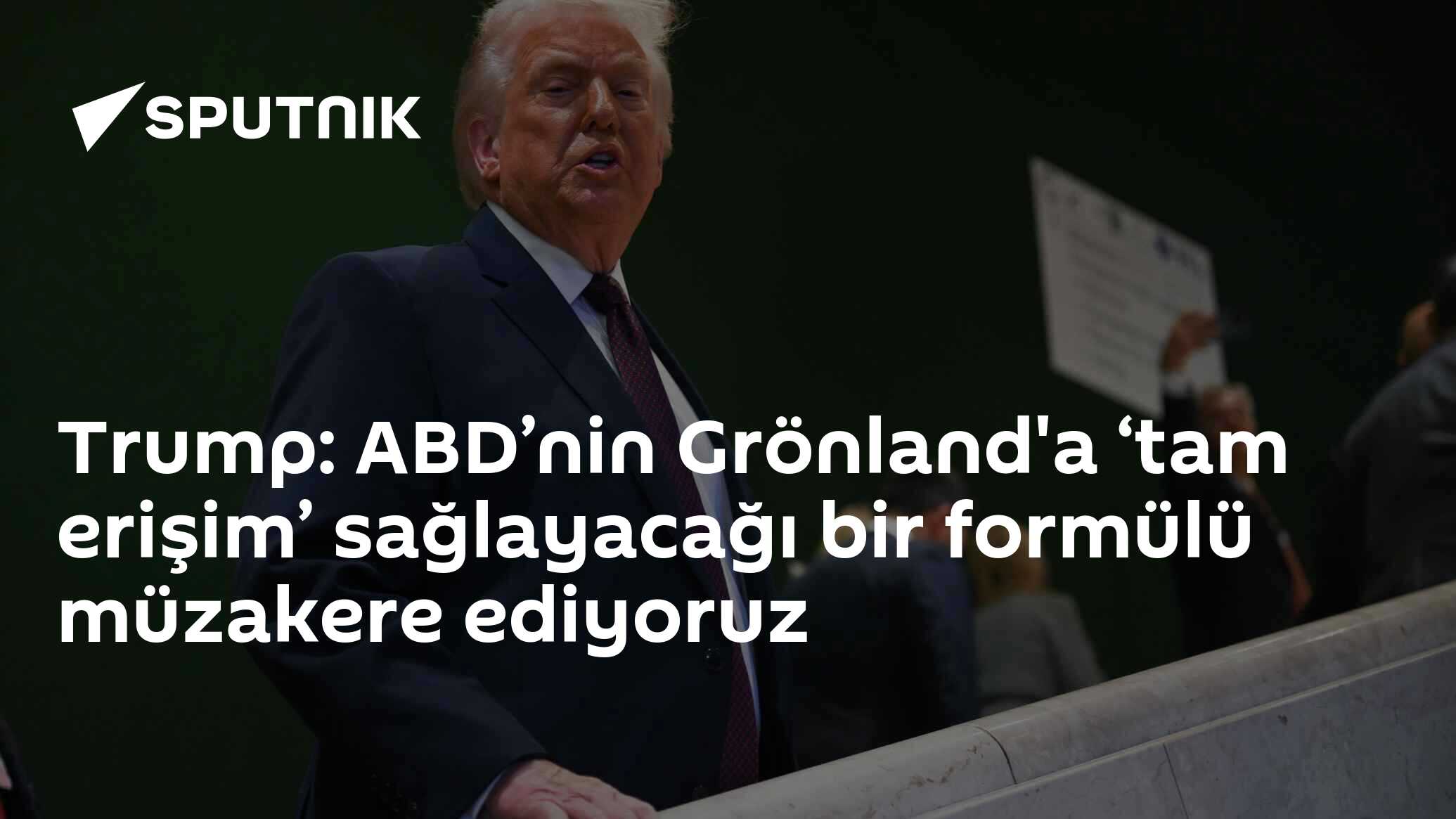 Trump: ABD’nin Grönland'a ‘tam erişim’ sağlayacağı bir formülü müzakere ediyoruz