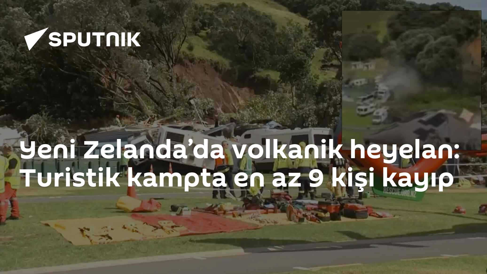 Yeni Zelanda’da volkanik heyelan: Turistik kampta en az 9 kişi kayıp