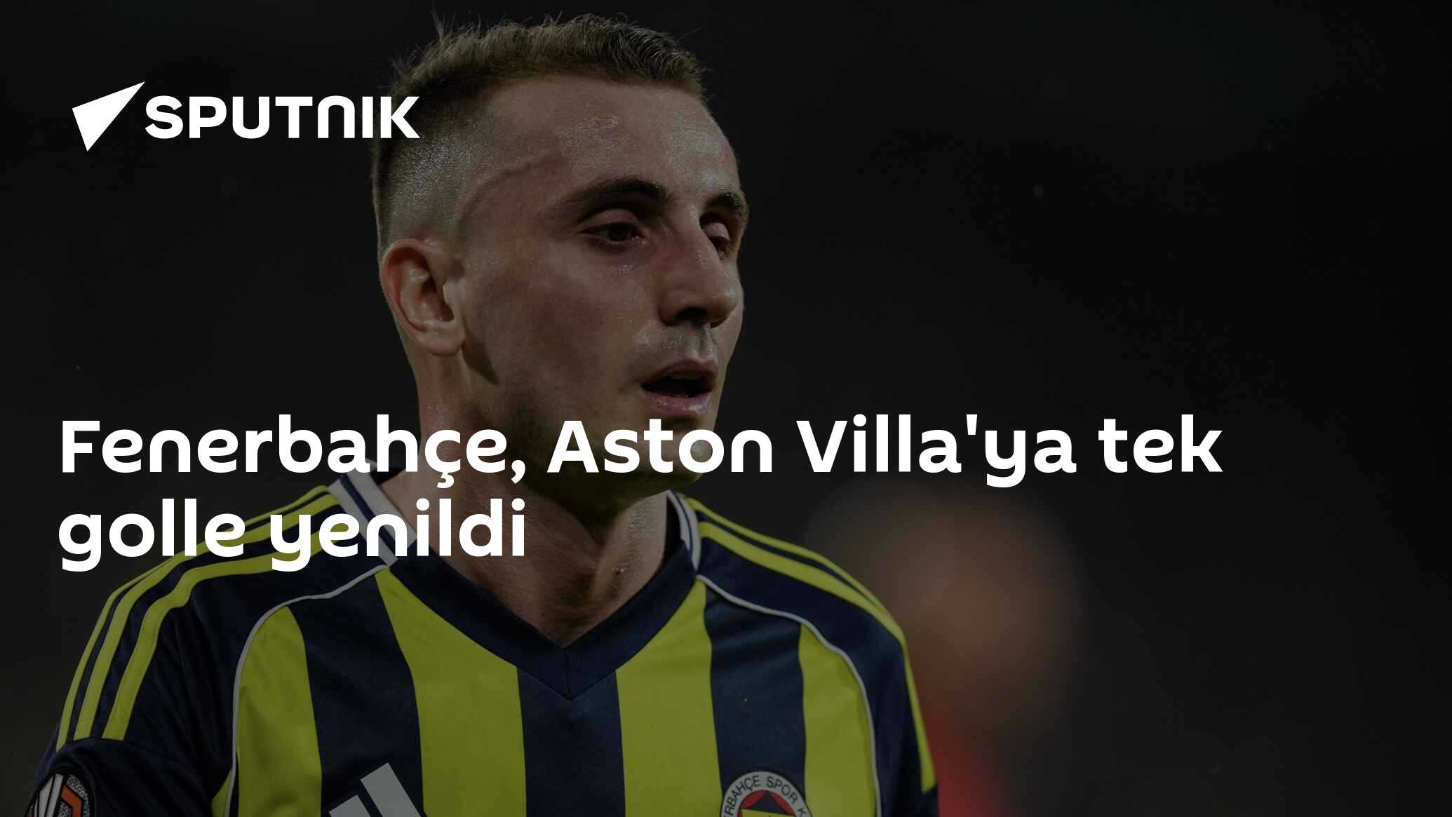Fenerbahçe, Aston Villa'ya tek golle yenildi