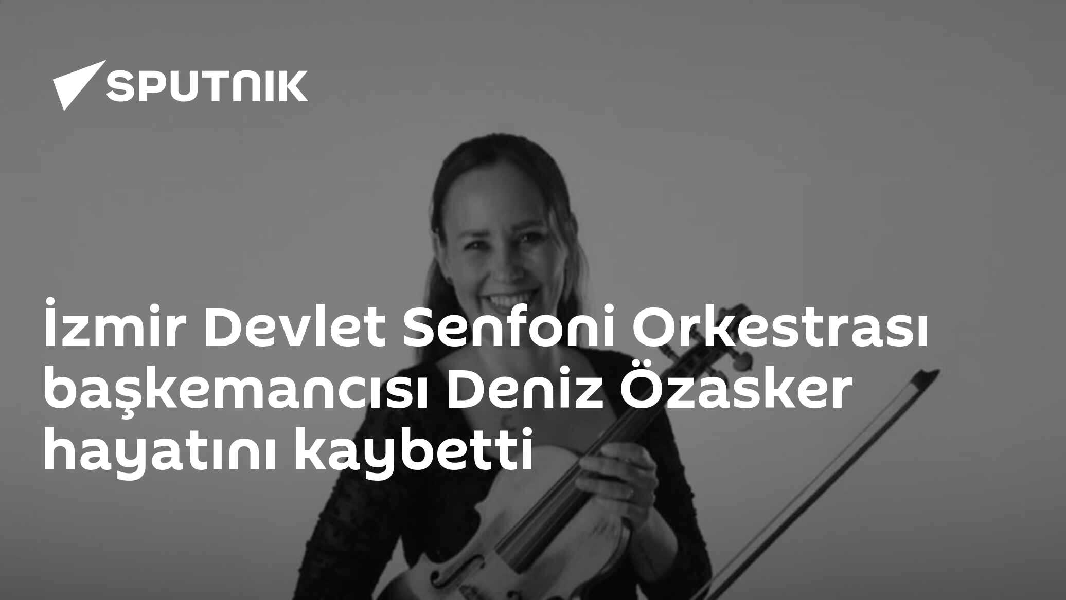 İzmir Orkestra başkemancısı ölmüş