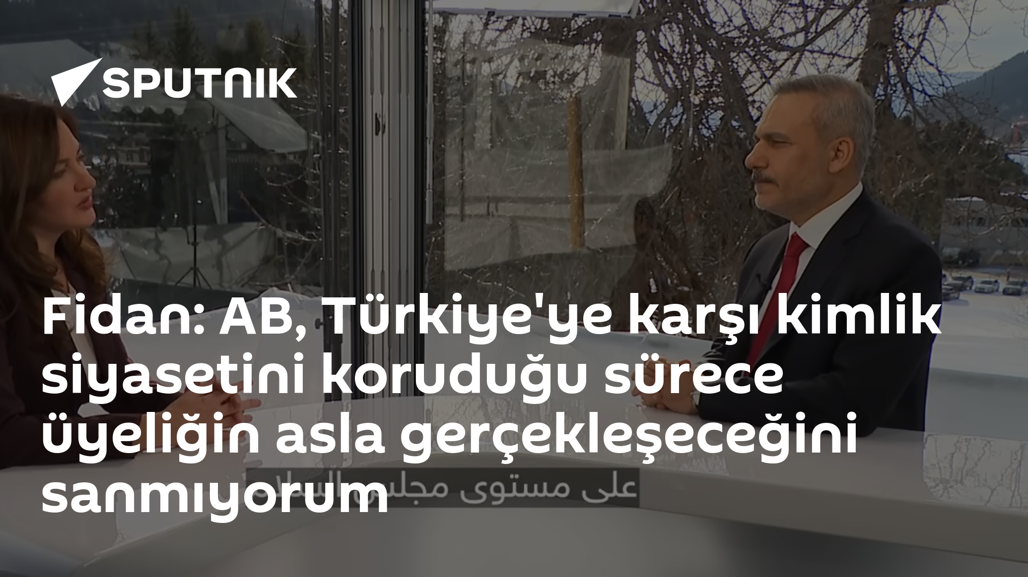 Fidan: AB, Türkiye'ye karşı kimlik siyasetini koruduğu sürece üyeliğin asla gerçekleşeceğini sanmıyorum