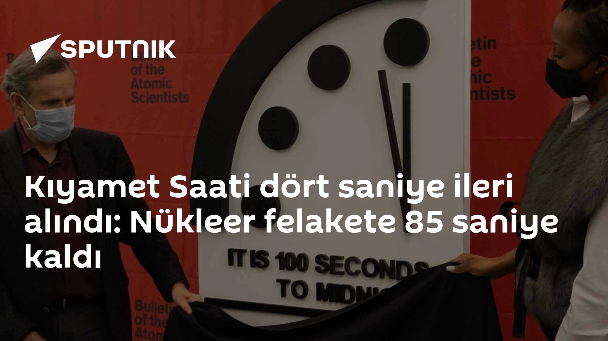 Kıyamet Saati Dört Saniye İleri Alındı: Sembolik Olarak Nükleer Felakete 85 Saniye Kalınca