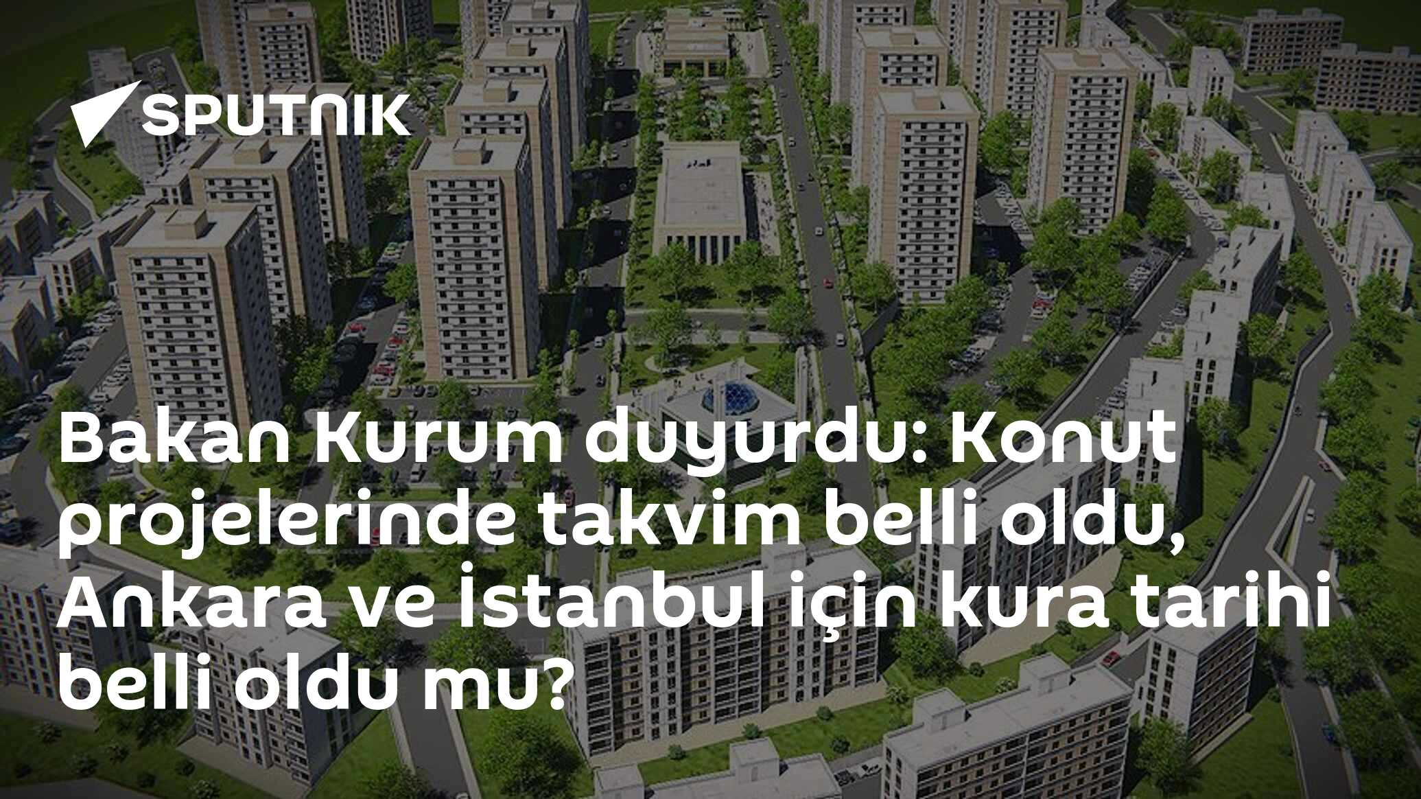 TOKİ 500 Bin Konut Kura Sonuçları: Takvim Belirlendi