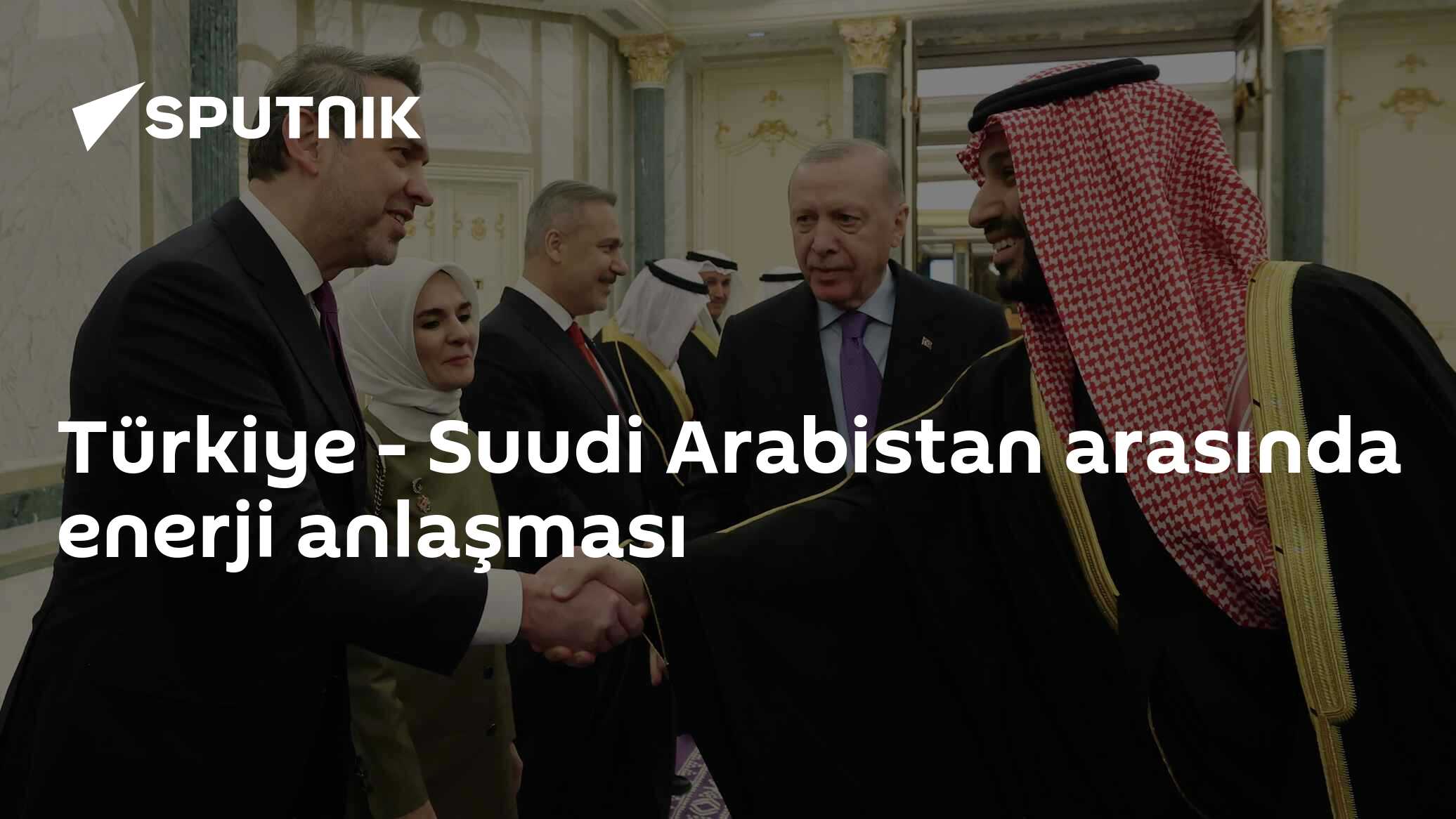 Türkiye-Suudi Arabistan Enerji Anlaşması: 2 Milyar Dolar Yatırım