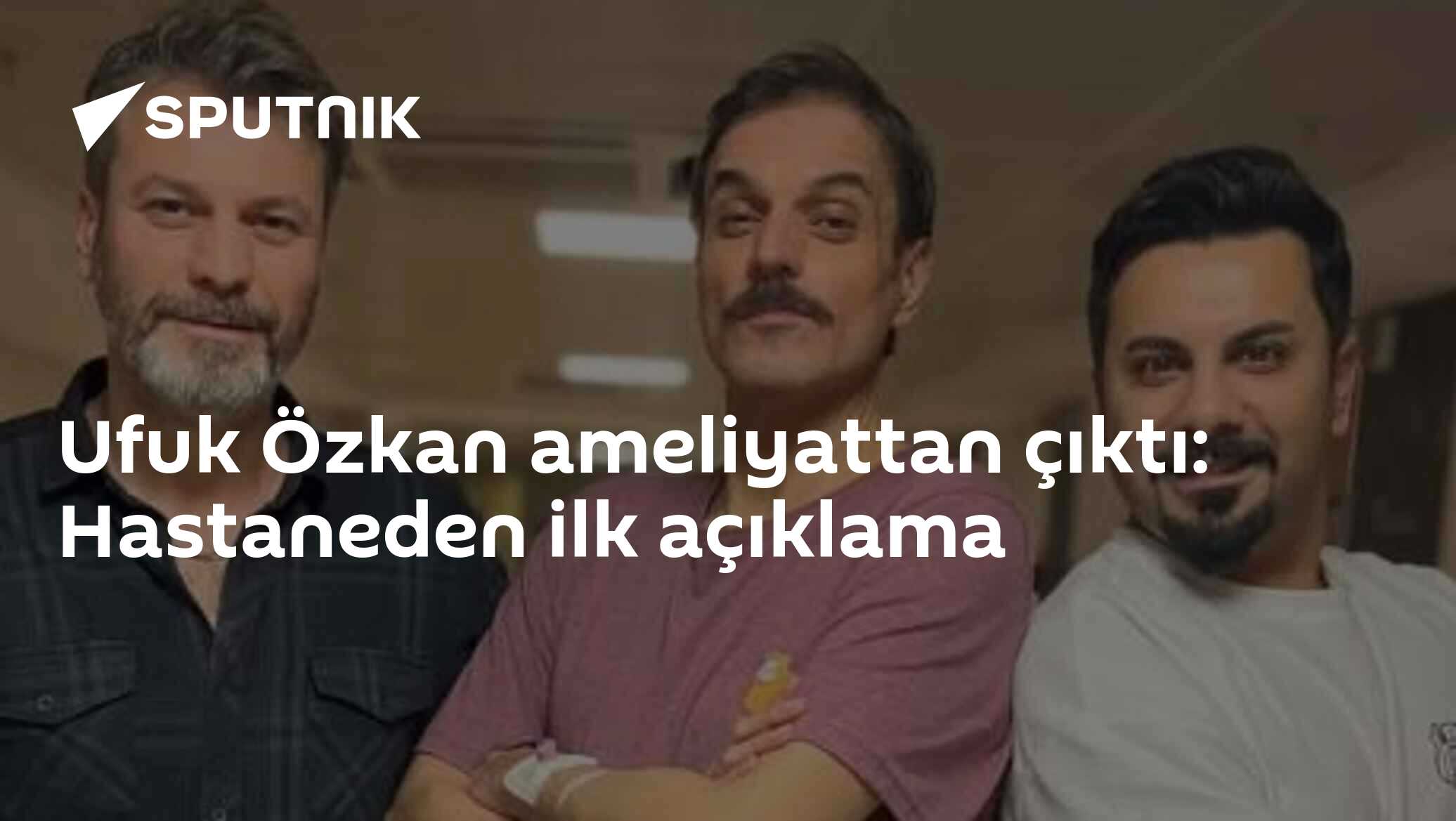 Ufuk Özkan Ameliyatından Çıkış - Karaciğer Nakli Başarılı Operasyon