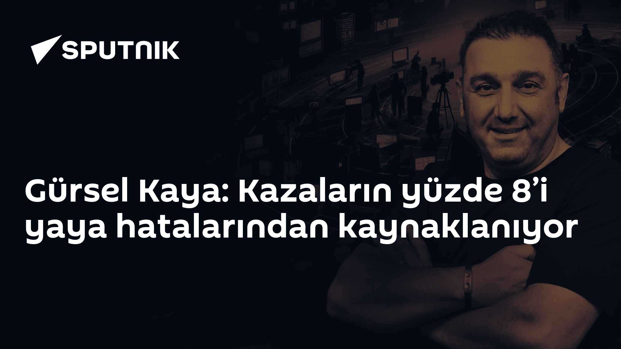 Trafik Kazalarının %8'si Yaya Hatalarından Kaynaklanıyor - Gürsel Kaya
