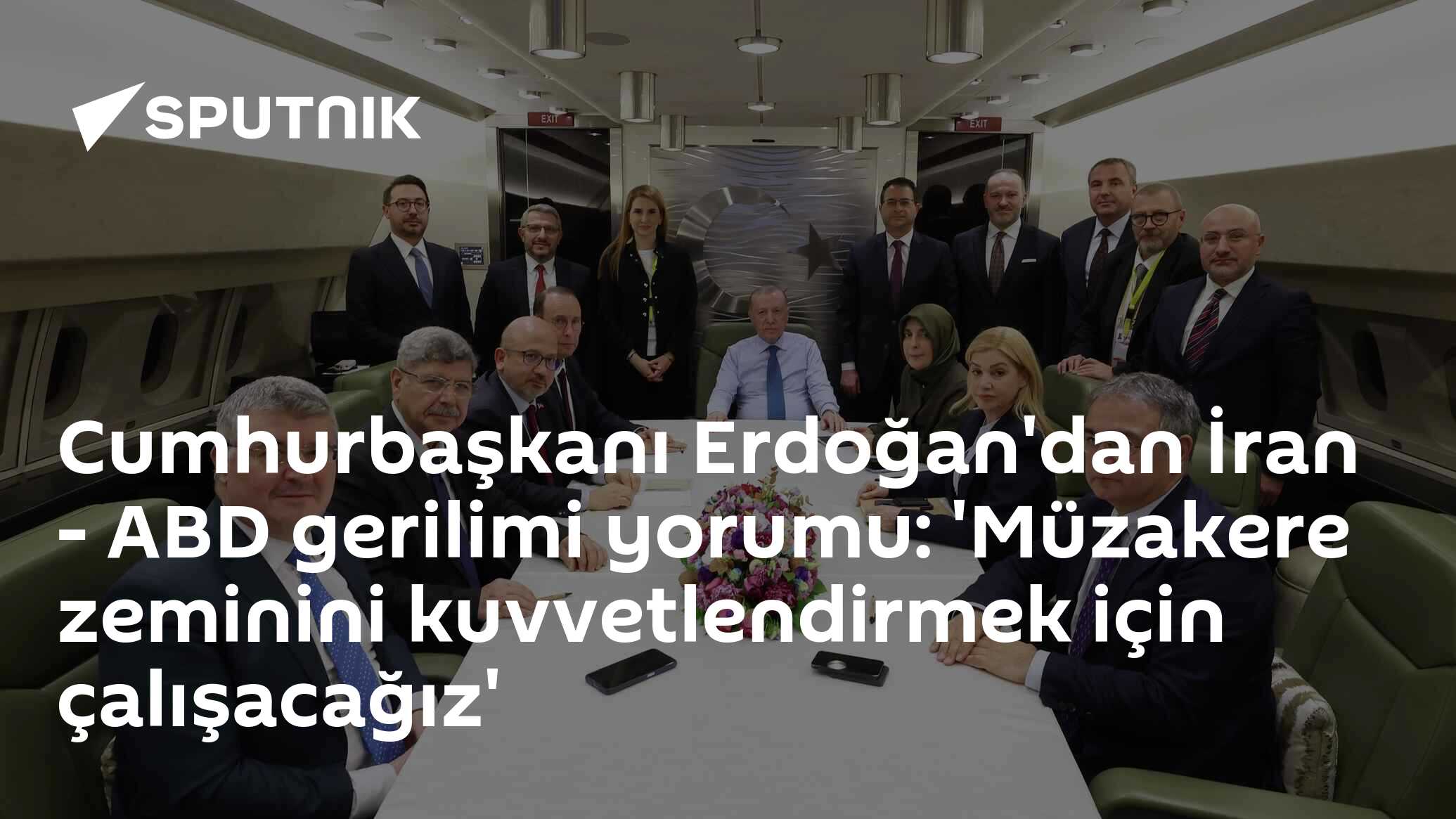 Cumhurbaşkanı Erdoğan'ın İran-ABD Gerilimi Yorumu - Müzakere Zemini Kuvvetlendirme