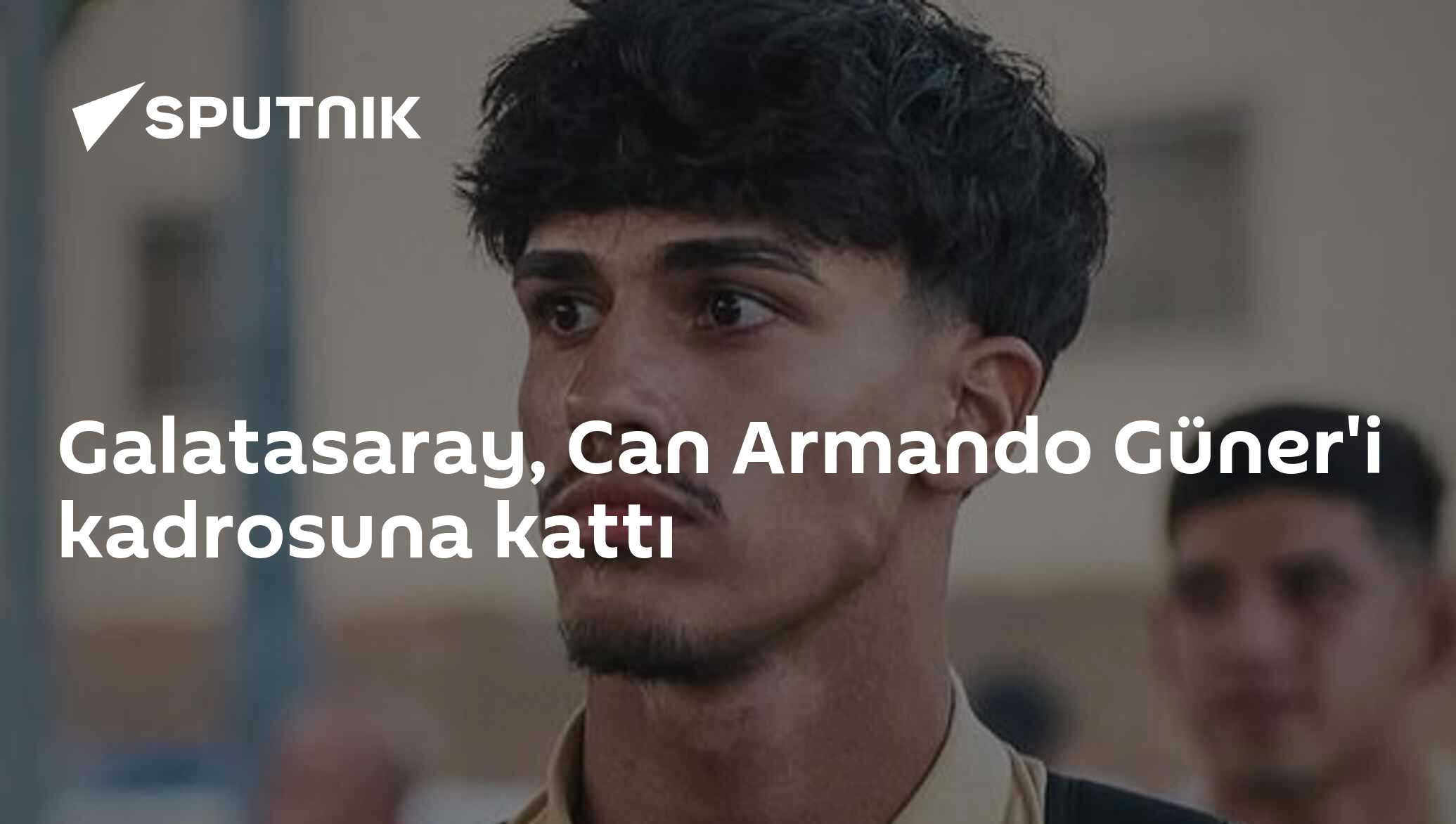 Galatasaray Can Armando Güner'i Transferle Kadrosuna Katma