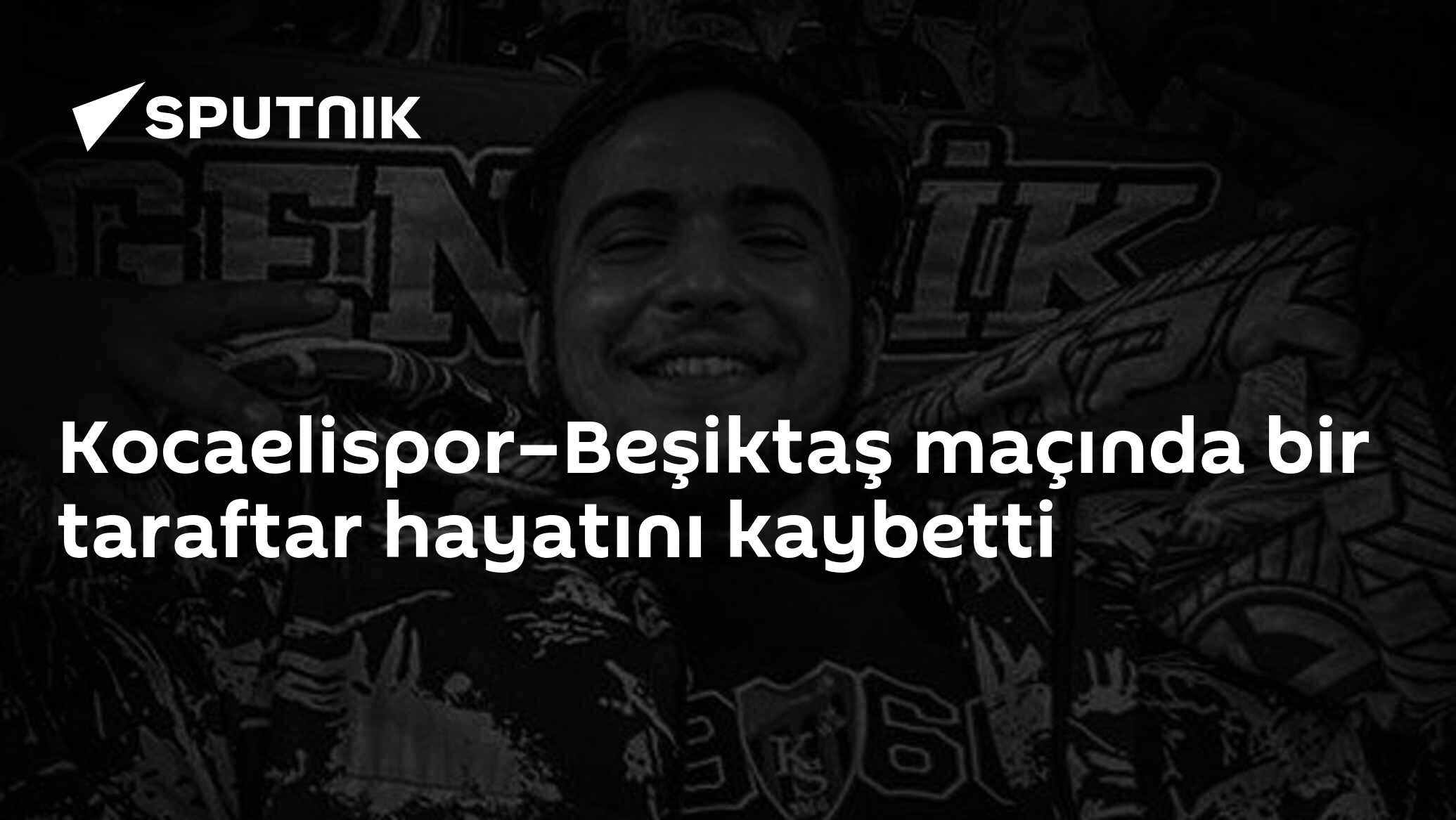 Kocaelispor-Tarasfarda Ölüm: Beşiktaş Maçında Ölüma Uğramış Bir Taraftar