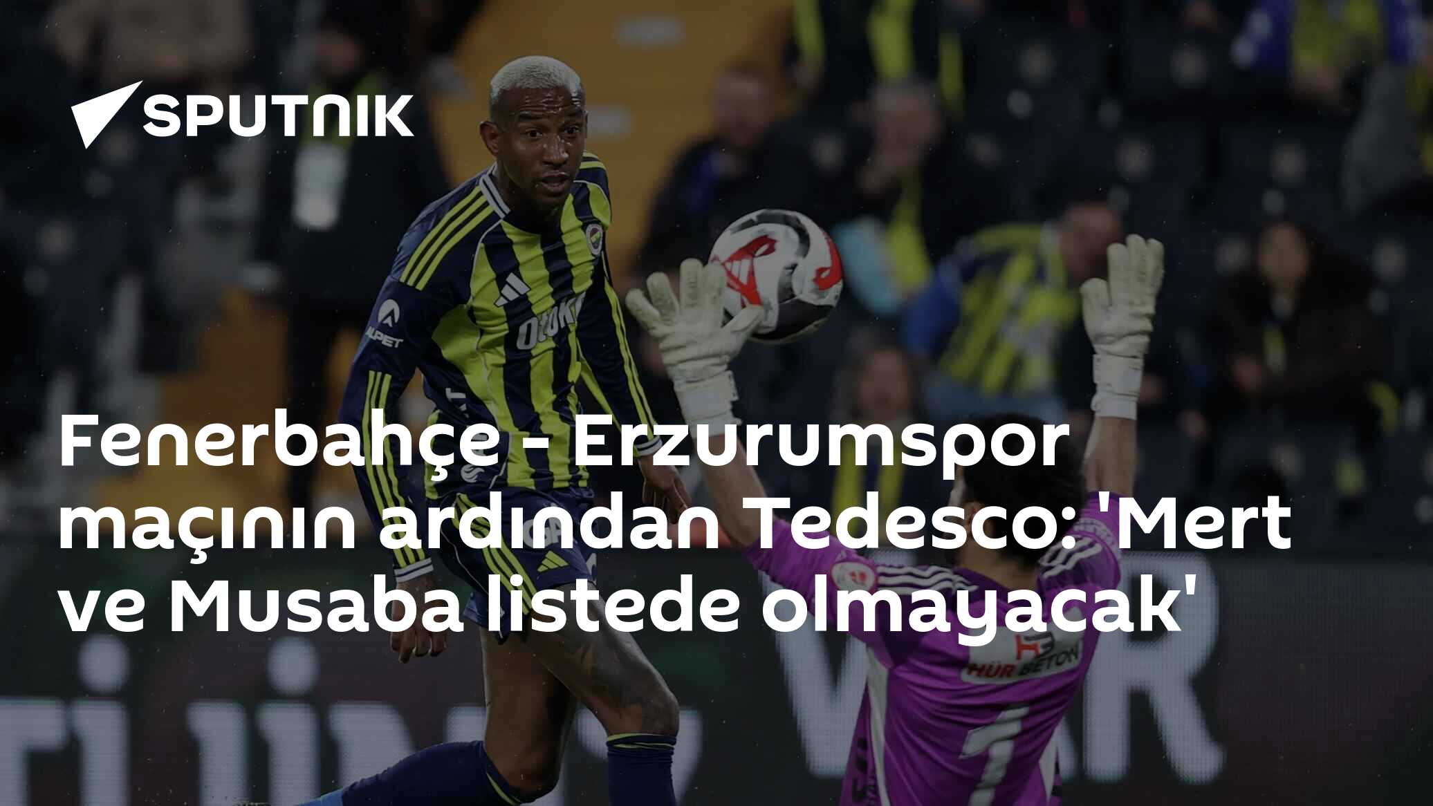 Fenerbahçe - Erzurumspor Maçından Sonra Tedesco: Mert ve Musaba Listede Olmayacak