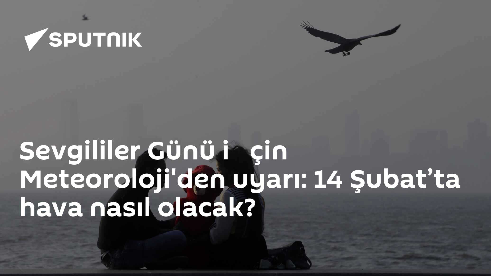 14 Şubat Hava Durumu: Sevgililer Günü'nde Romantik Aktiviteler İçin Önemli Tahminler