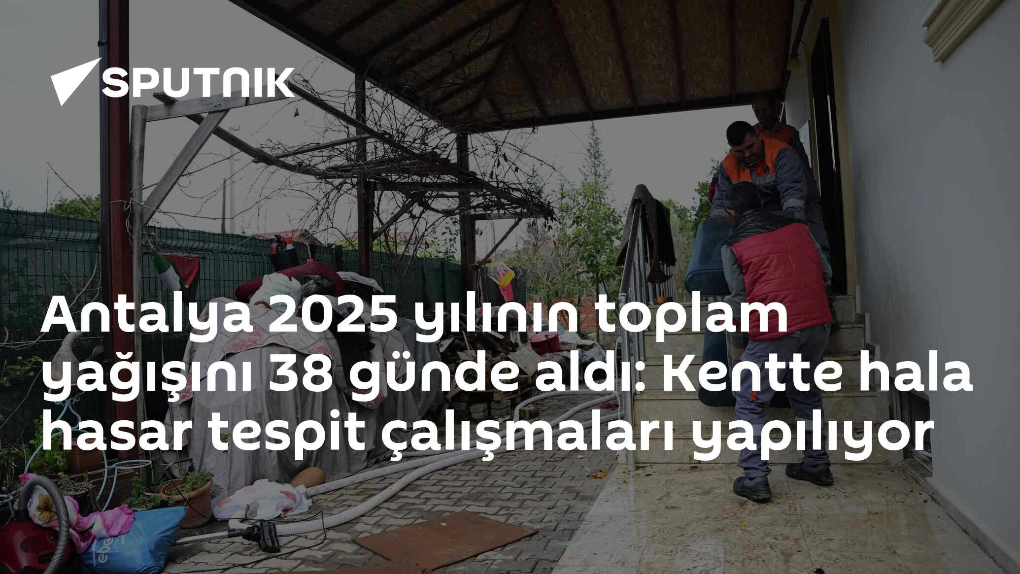 Antalya'da 2025 Yılında En Çok Yağışlı Dönem: Hasar Tespit Ediliyor