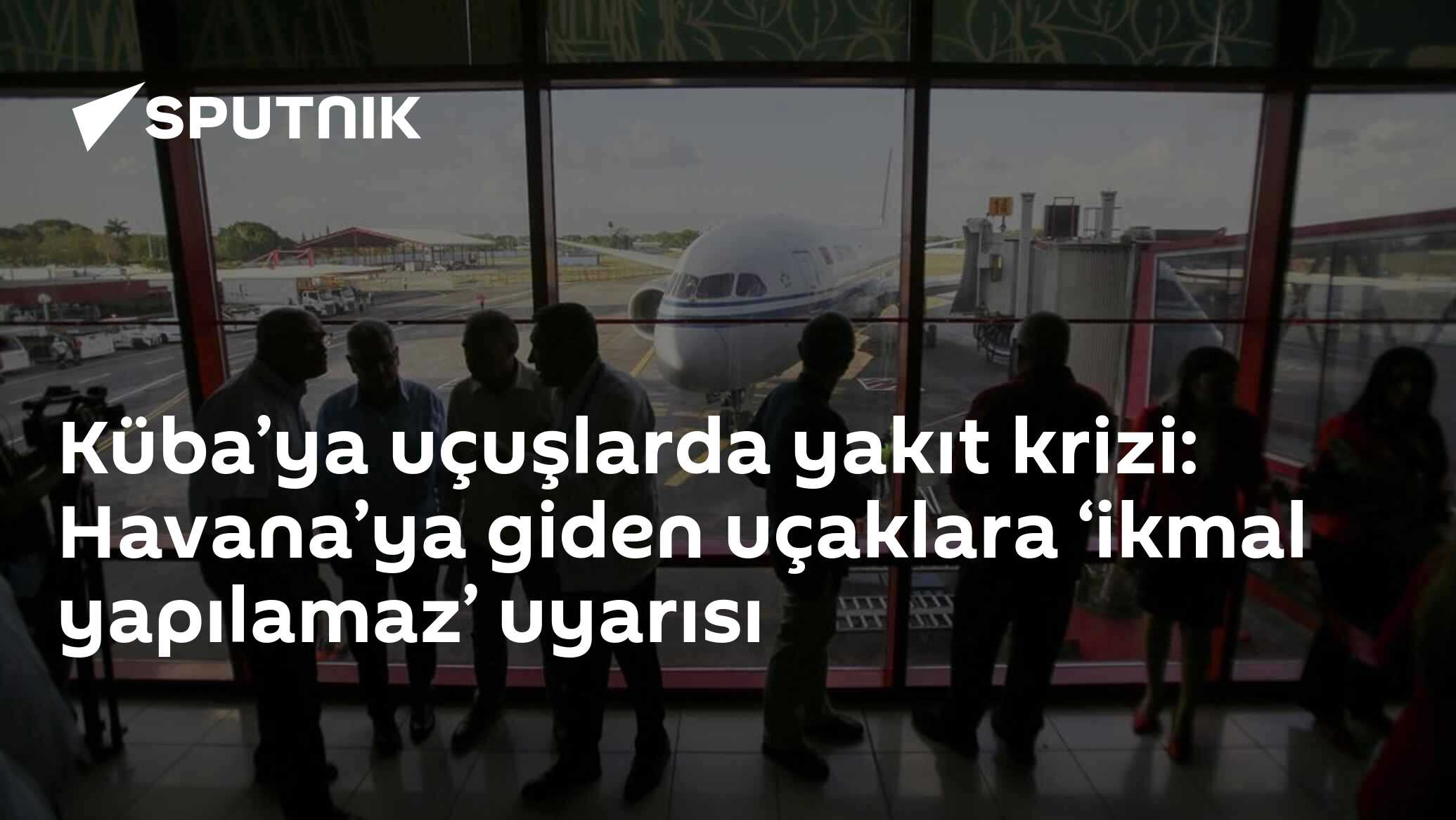 Küba Havacılığında Yakıt Krizi: Uçaklara İkmal Yapılabilir Değil