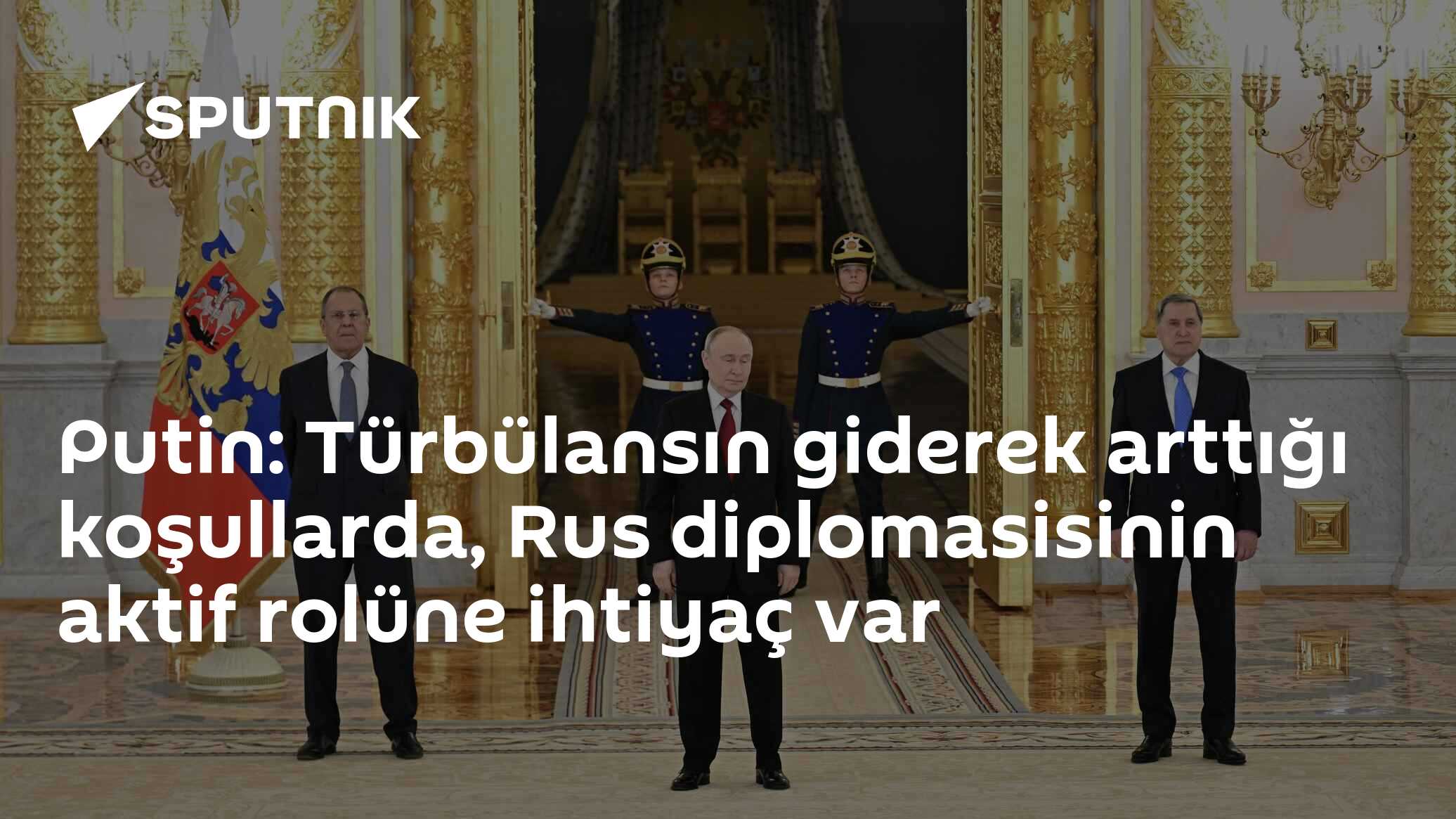 Putin: Rus Diplomatları Aktif Rolüne Gereksinim
