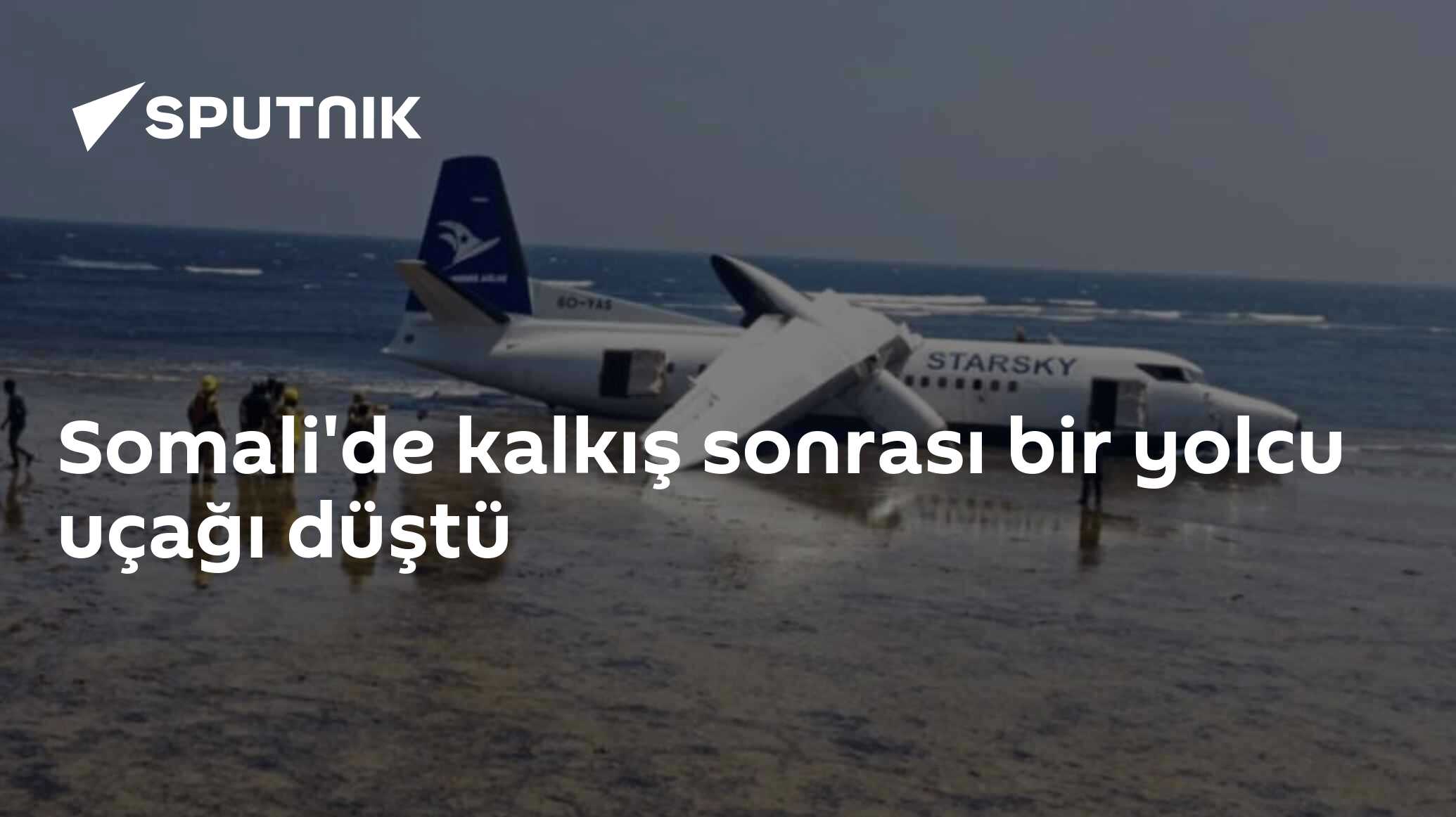 Somali'de Kalkış Sonrası Uçak Düşen Olay