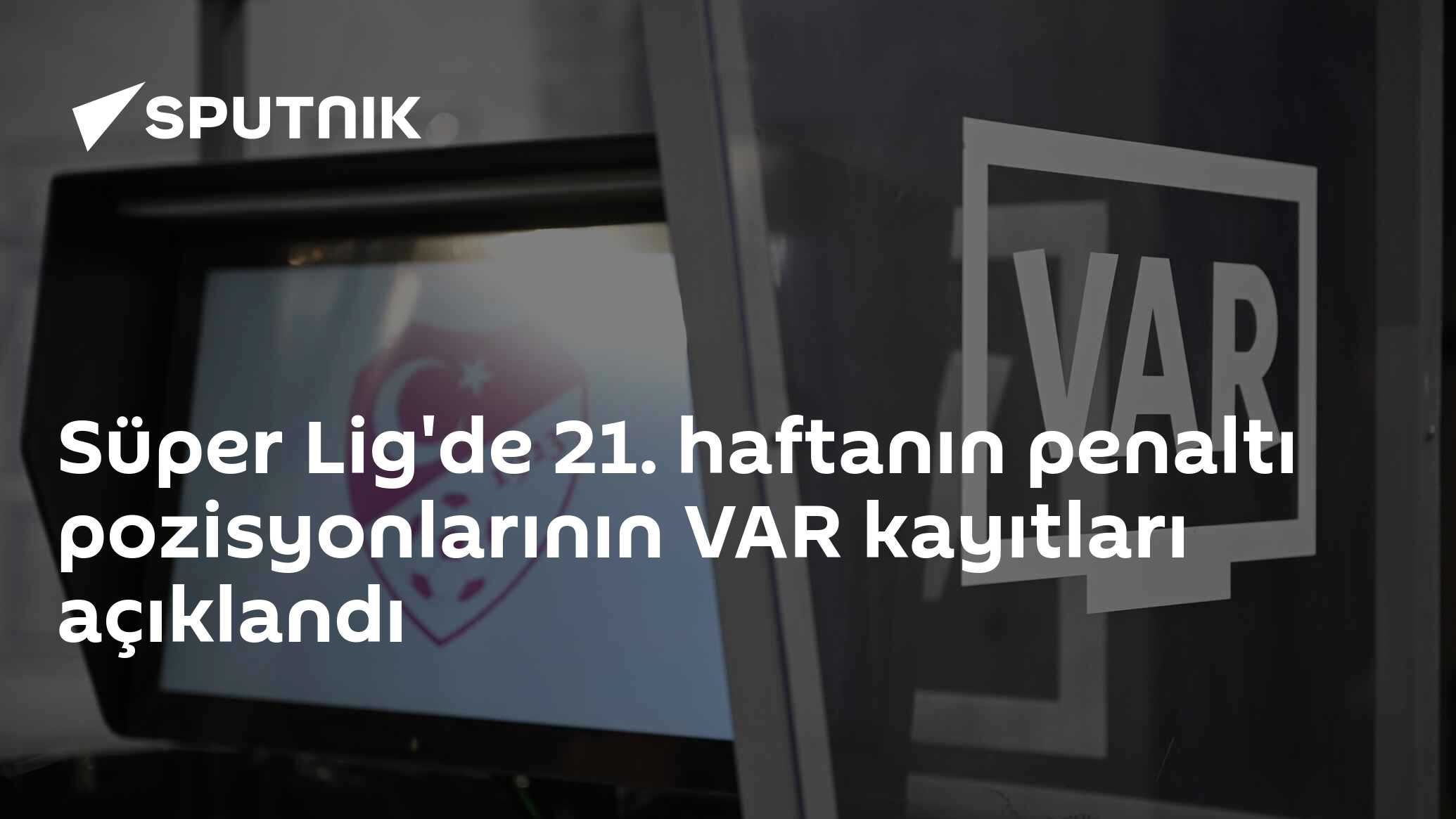 Süper Lig'de VAR Kayıtlarını TFF Açıkladığında Merak Uyandırıcı Bir Durum